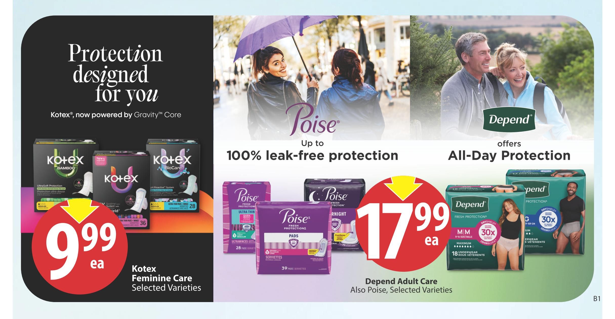 Save-On-Foods weekly flyer specials page 29. Features Kotex Feminine Care products, including Kotex Bamboo and Kotex BioCare, for $9.99 each. Also showcases Poise products offering up to 100% leak-free protection and Depend products offering All-Day Protection. Poise pads and liners are featured, along with Depend underwear and protection products, priced at $17.99 each. Selected varieties of Kotex, Poise, and Depend adult care products are available.