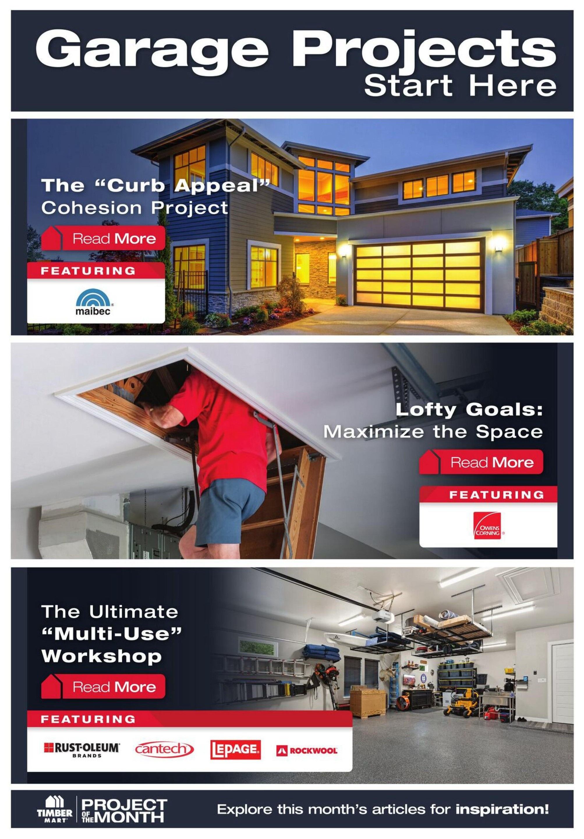 Timber Mart flyer page 11 featuring 'Garage Projects Start Here'. The page highlights three project ideas: 'The 'Curb Appeal' Cohesion Project' featuring Maibec, 'Lofty Goals: Maximize the Space' featuring Owens Corning, and 'The Ultimate 'Multi-Use' Workshop' featuring Rust-Oleum Brands, Cantech, Lepage, and Rockwool. Each project has a 'Read More' button and includes 'Featuring' sections with brand logos. The bottom of the page announces 'Project of the Month' from Timber Mart and invites readers to 'Explore this month's articles for inspiration!'.