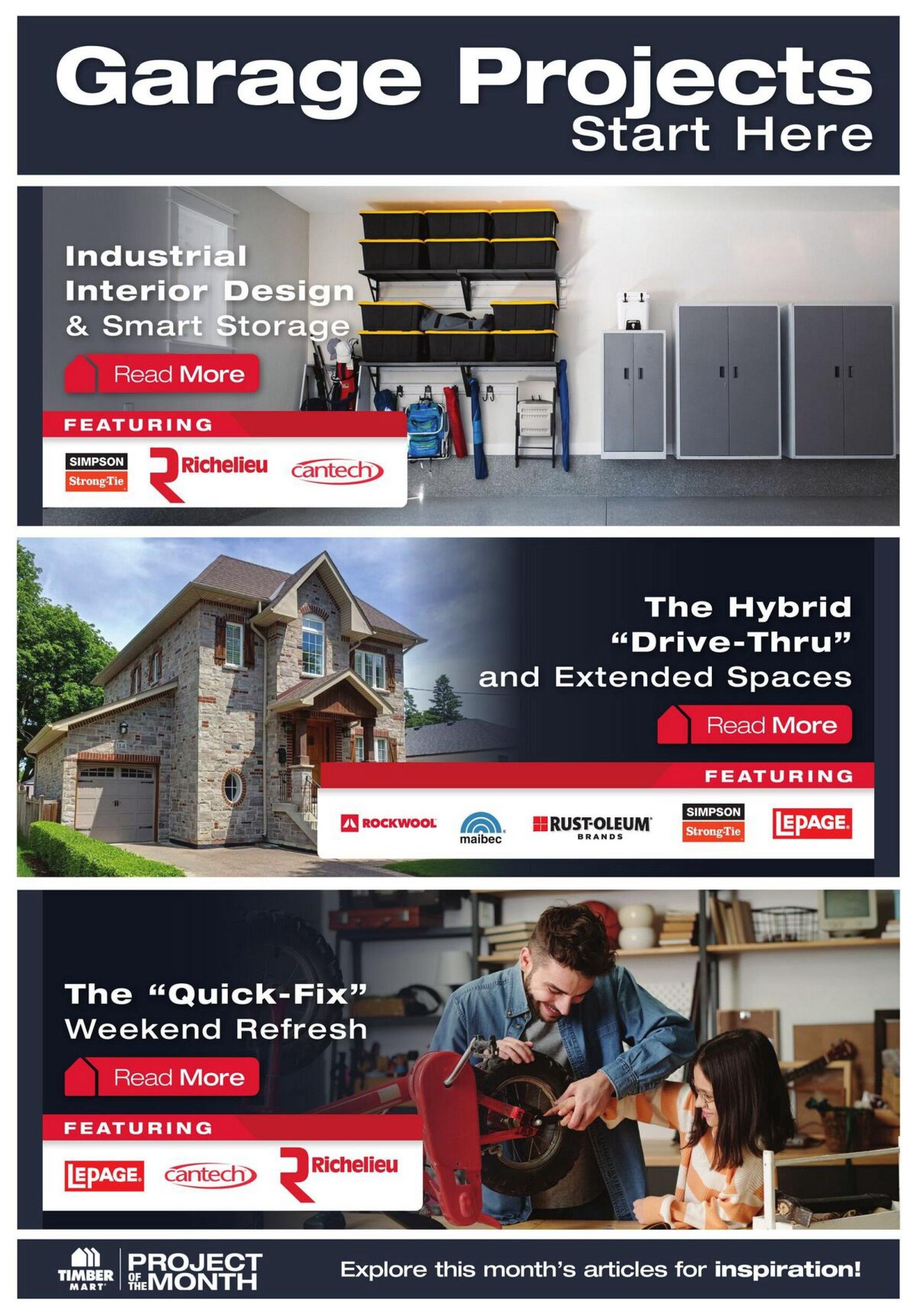 Timber Mart flyer page 12, featuring 'Garage Projects Start Here'. The top section highlights 'Industrial Interior Design & Smart Storage' with featured brands Simpson Strong-Tie, Richelieu, and Cantech. The middle section showcases 'The Hybrid Drive-Thru and Extended Spaces' with featured brands Rockwool, Maibec, Rust-Oleum, Simpson Strong-Tie, and Lepage. The bottom section presents 'The Quick-Fix Weekend Refresh' featuring Lepage, Cantech, and Richelieu. The page also includes 'Project of the Month' from Timber Mart and an invitation to explore articles for inspiration.