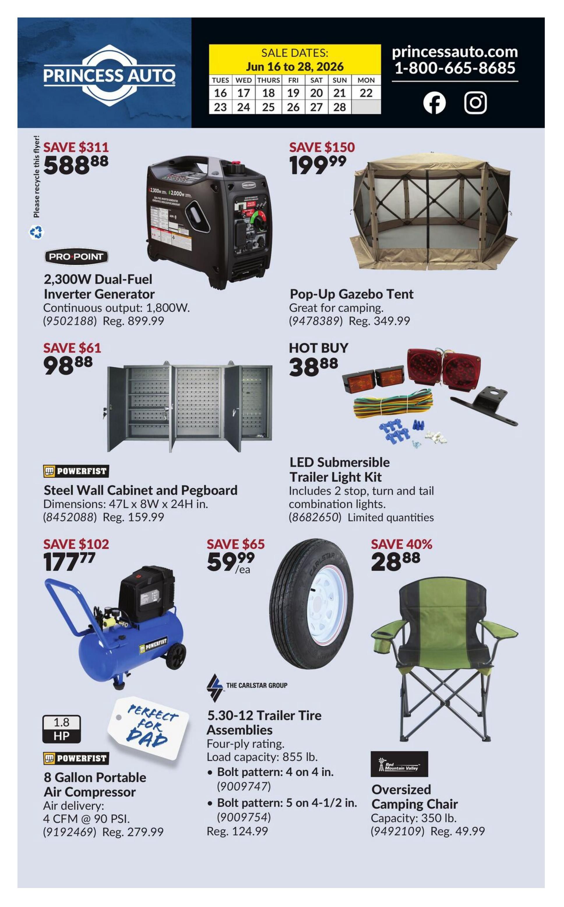 Princess Auto flyer specials page 2. Features a Pro Point 2,300W Dual-Fuel Inverter Generator, continuous output 1,800W, on sale for $588.88, saving $311. Also available is a Pop-Up Gazebo Tent for $199.99, saving $150. A Powerfist Steel Wall Cabinet and Pegboard, dimensions 47L x 8W x 24H in., is on sale for $98.88, saving $61. A hot buy is the LED Submersible Trailer Light Kit for $38.88. A Powerfist 8 Gallon Portable Air Compressor, 1.8 HP, air delivery 4 CFM @ 90 PSI, is on sale for $177.77, saving $102. A 5.30-12 Trailer Tire Assembly with four-ply rating and 855 lb. load capacity is available for $59.99 each, saving $65. The bolt pattern is 4 on 4 in. or 5 on 4-1/2 in. for $124.99. An Oversized Camping Chair with 350 lb. capacity is on sale for $28.88, saving 40%.