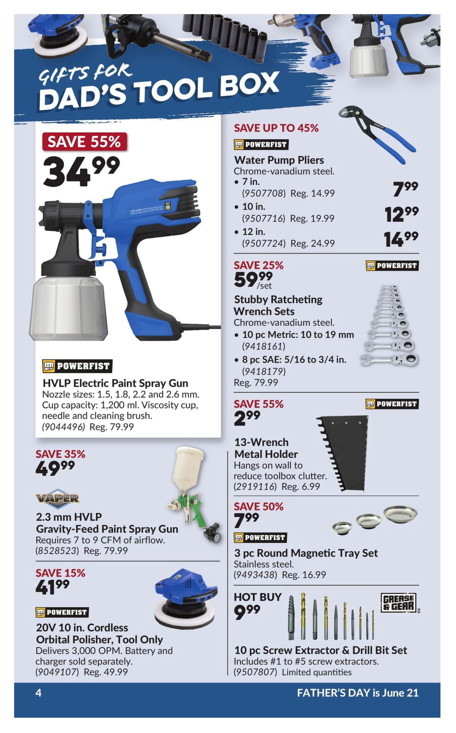 Princess Auto flyer specials page 8, featuring gifts for Dad's Tool Box. Save 55% on a POWERFIST HVLP Electric Paint Spray Gun for $34.99, with nozzle sizes 1.5, 1.8, 2.2 and 2.6 mm, and 1,200 ml cup capacity. Save 35% on a VAPER 2.3 mm HVLP Gravity-Feed Paint Spray Gun for $49.99, requiring 7 to 9 CFM of airflow. Save 15% on a POWERFIST 20V 10 in. Cordless Orbital Polisher, Tool Only, delivering 3,000 OPM, for $41.99. On the right side, save up to 45% on POWERFIST Water Pump Pliers in Chrome-vanadium steel, with a 7 in. size for $7.99, a 10 in. size for $12.99, and a 12 in. size for $14.99. Save 25% on POWERFIST Stubby Ratcheting Wrench Sets, including a 10 pc Metric set (10 to 19 mm) and an 8 pc SAE set (5/16 to 3/4 in.) for $59.99/set. Save 55% on a POWERFIST 13-Wrench Metal Holder for $2.99, which hangs on the wall to reduce toolbox clutter. Save 50% on a POWERFIST 3 pc Round Magnetic Tray Set made of stainless steel for $7.99. Hot Buy: a GREASE & GEAR 10 pc Screw Extractor & Drill Bit Set, including #1 to #5 screw extractors, for $9.99. Limited quantities available. Father's Day is June 21.