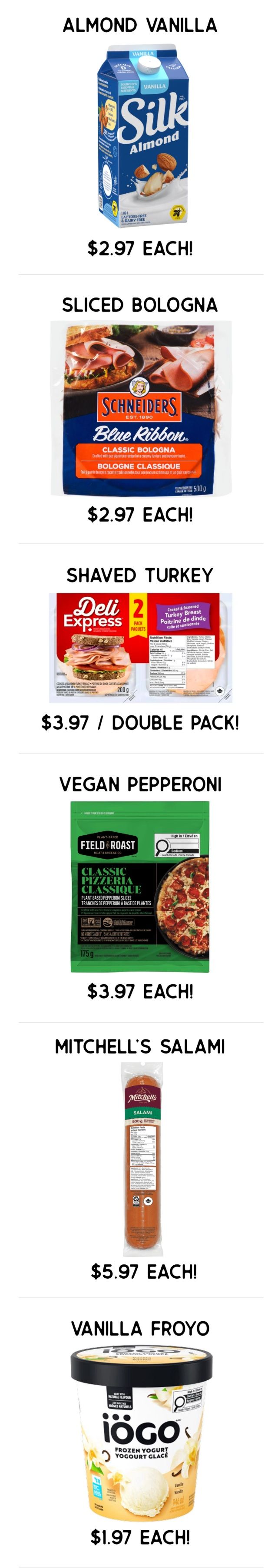 Gateway Meat Market weekly flyer specials page 3 features Silk Almond Vanilla beverage for $2.97 each, Schneiders Blue Ribbon Classic Bologna for $2.97 each, Deli Express Shaved Turkey double pack for $3.97, Field Roast Classic Pizzeria Vegan Pepperoni slices for $3.97 each, Mitchell's Salami for $5.97 each, and Iögo Vanilla FroYo frozen yogurt for $1.97 each.