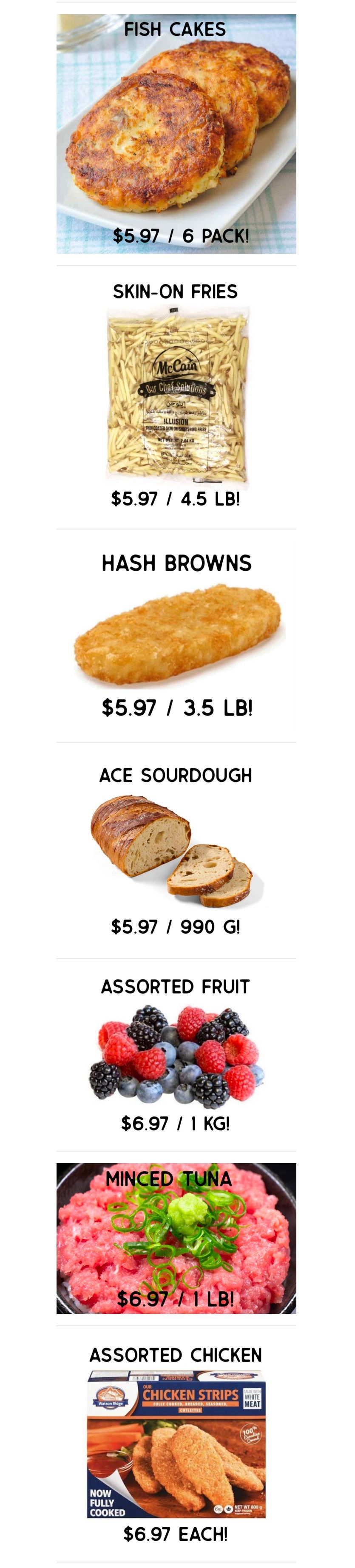 Gateway Meat Market weekly flyer specials page 6 features Fish Cakes for $5.97 per 6 pack, McCain Skin-On Fries for $5.97 per 4.5 lb bag, Hash Browns for $5.97 per 3.5 lb bag, Ace Sourdough bread for $5.97 per 990g, Assorted Fruit for $6.97 per 1kg, Minced Tuna for $6.97 per 1 lb, and Assorted Chicken Strips for $6.97 each.