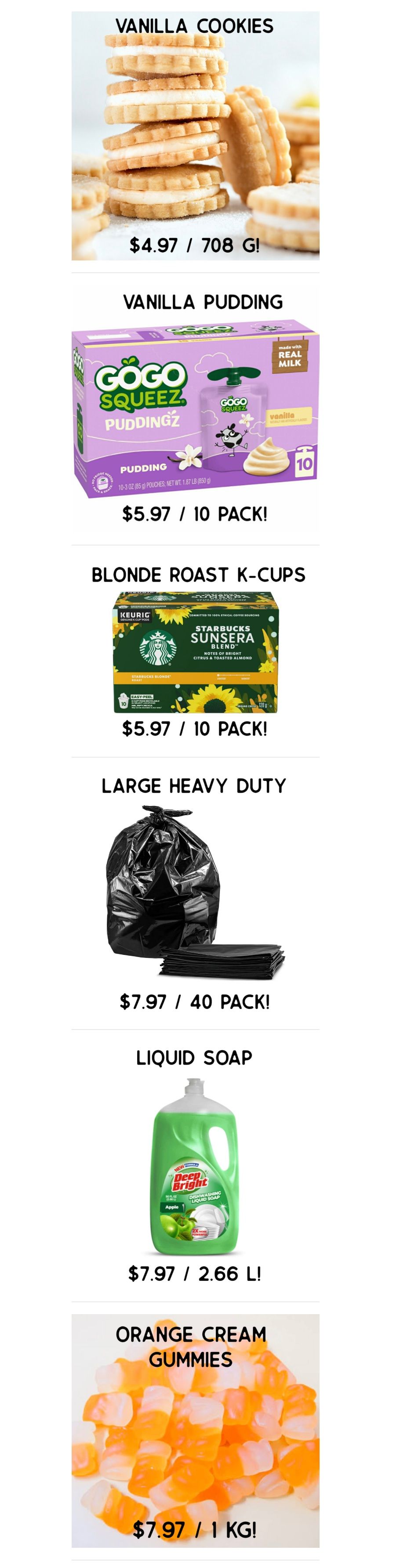 Gateway Meat Market weekly flyer specials page 13 features Vanilla Cookies for $4.97 / 708g, Gogo Squeez Vanilla Puddingz for $5.97 / 10 pack, Starbucks Sunsera Blend Blonde Roast K-Cups for $5.97 / 10 pack, Large Heavy Duty garbage bags for $7.97 / 40 pack, Deep Bright Apple Dishwashing Liquid Soap for $7.97 / 2.66 L, and Orange Cream Gummies for $7.97 / 1kg.