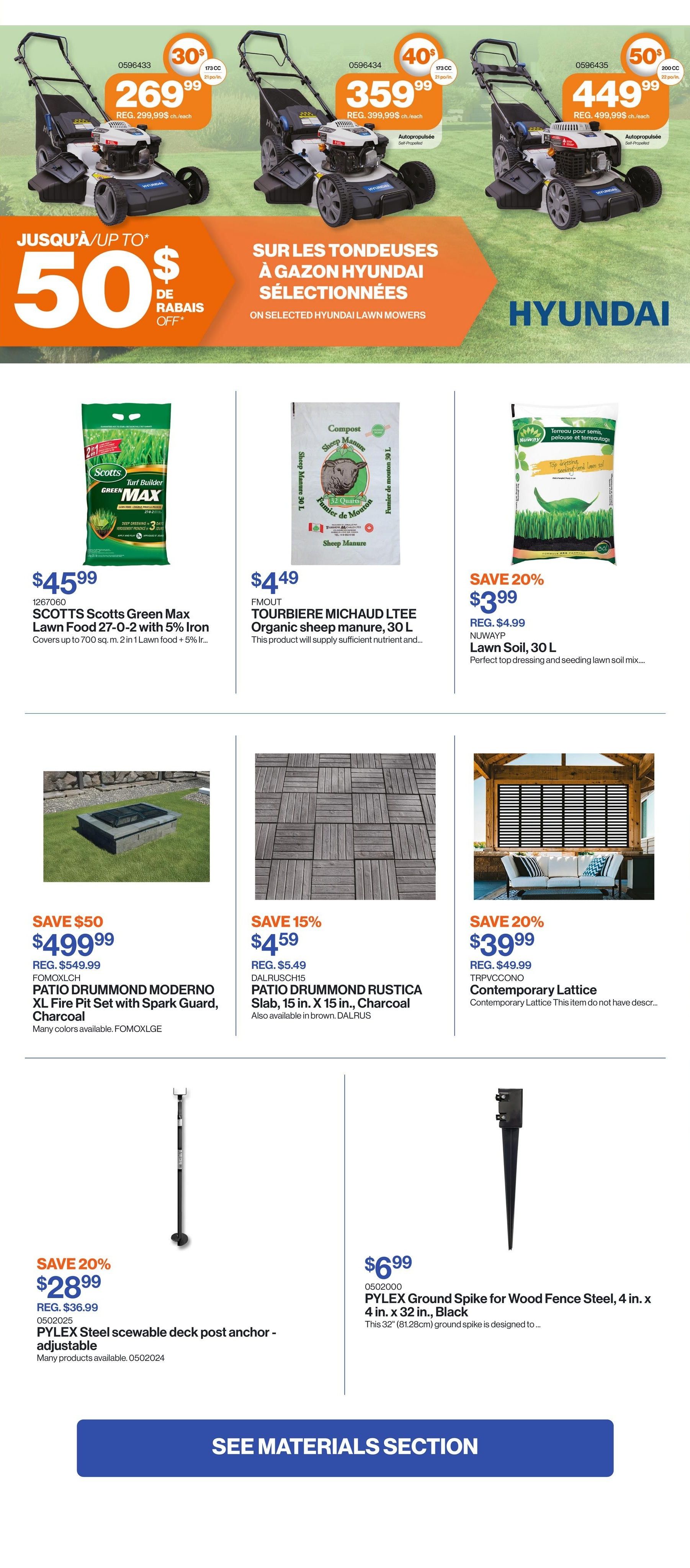 Patrick Morin Weekly Flyer Specials Page 5. Features selected Hyundai lawn mowers with up to $50 in rebates. Prices shown for lawn mowers are $269.99, $359.99, and $449.99. Also available are Scotts Green Max Lawn Food 27-0-2 with 5% Iron for $45.99, and TOURBIERE MICHAUD LTEE Organic sheep manure, 30 L for $4.49. NUWAYP Lawn Soil, 30 L is on sale for $3.99 (save 20%, regular price $4.99). Outdoor living items include the PATIO DRUMMOND MODERNO XL Fire Pit Set with Spark Guard, Charcoal for $499.99 (save $50, regular price $549.99), and PATIO DRUMMOND RUSTICA Slab, 15 in. X 15 in., Charcoal for $4.59 (save 15%, regular price $5.49). Contemporary Lattice is available for $39.99 (save 20%, regular price $49.99). Also featured is the PYLEX Steel screwable deck post anchor - adjustable for $28.99 (save 20%, regular price $36.99), and PYLEX Ground Spike for Wood Fence Steel, 4 in. x 4 in. x 32 in., Black for $6.99. A button to 'See Materials Section' is also visible.