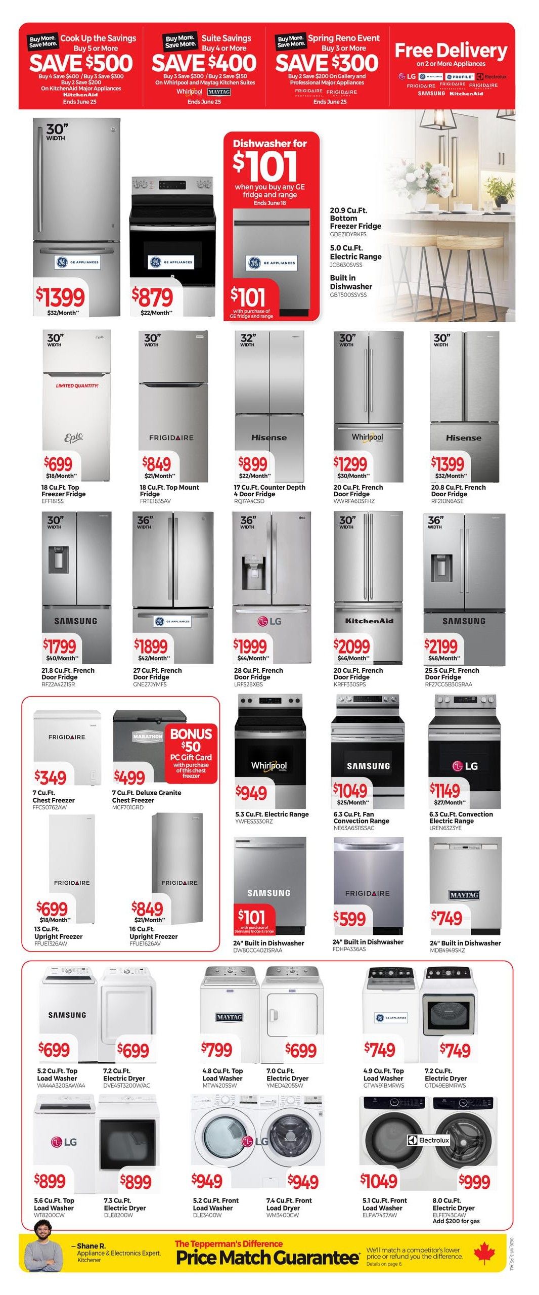 Tepperman's Weekly Flyer Specials Page 6 features a wide selection of kitchen appliances. Top savings include 'Cook Up the Savings' with up to $500 off select major appliances, 'Suite Savings' with up to $400 off Whirlpool and Maytag kitchen suites, and 'Spring Reno Event' with up to $300 off select Frigidaire, Whirlpool, and Maytag appliances. Free delivery is available on 2 or more appliances from LG, Whirlpool, Frigidaire, Samsung, and KitchenAid. Featured appliances include a GE 20.9 Cu.Ft. Bottom Freezer Fridge for $1399, a GE Electric Range for $879, and a GE Built-in Dishwasher for $101 with the purchase of a GE fridge and range. Other refrigerators on sale are an Epic 18 Cu.Ft. Top Mount Freezer Fridge for $699, a Frigidaire 18 Cu.Ft. Top Mount Freezer Fridge for $849, Hisense 17 Cu.Ft. Counter Depth 4 Door Fridge for $899, Whirlpool 20 Cu.Ft. French Door Fridge for $1299, Hisense 20.8 Cu.Ft. French Door Fridge for $1399, Samsung 21.8 Cu.Ft. French Door Fridge for $1799, LG 27 Cu.Ft. French Door Fridge for $1899, KitchenAid 28 Cu.Ft. French Door Fridge for $1999, and Samsung 25.5 Cu.Ft. French Door Fridge for $2199. Chest freezers include a Frigidaire 7 Cu.Ft. Chest Freezer for $349 and a Frigidaire 7 Cu.Ft. Deluxe Granite Chest Freezer for $499, which includes a bonus $50 PC gift card. Electric ranges on sale are a Whirlpool 5.3 Cu.Ft. Electric Range for $949, a Samsung 6.3 Cu.Ft. Fan Convection Range for $1049, and an LG 6.3 Cu.Ft. Convection Electric Range for $1149. Built-in dishwashers include a Samsung 24' Built-in Dishwasher for $101 with purchase of a Samsung fridge and range, a Frigidaire 24' Built-in Dishwasher for $599, and a Maytag 24' Built-in Dishwasher for $749. Washers and dryers featured are a Samsung 5.2 Cu.Ft. Top Load Washer for $699, a Samsung 7.2 Cu.Ft. Top Load Washer for $699, Maytag 4.8 Cu.Ft. Top Load Washer for $799, a Maytag 7.0 Cu.Ft. Electric Dryer for $699, LG 5.6 Cu.Ft. Top Load Washer for $899, LG 7.3 Cu.Ft. Electric Dryer for $899, LG 5.2 Cu.Ft. Front Load Washer for $949, LG 7.4 Cu.Ft. Front Load Dryer for $949, GE 4.9 Cu.Ft. Top Load Washer for $749, GE 7.2 Cu.Ft. Electric Dryer for $749, Electrolux 5.1 Cu.Ft. Front Load Washer for $1049, and an Electrolux 8.0 Cu.Ft. Electric Dryer for $999. The flyer also highlights Tepperman's Price Match Guarantee.