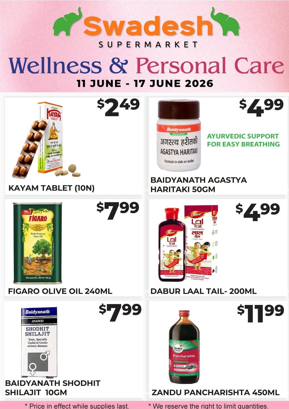 Swadesh Supermarket weekly flyer specials page 3, featuring Wellness & Personal Care products from June 11 to June 17, 2026. On sale are Kayam Tablet (10N) for $2.49, Baidyanath Agastya Haritaki 50GM for $4.99, described as Ayurvedic support for easy breathing. Also featured is Figaro Olive Oil 240ML for $7.99, Dabur Laal Tail- 200ML for $4.99, Baidyanath Shodhit Shilajit 10GM for $7.99, and Zandu Pancharishta 450ML for $11.99. Prices are effective while supplies last.
