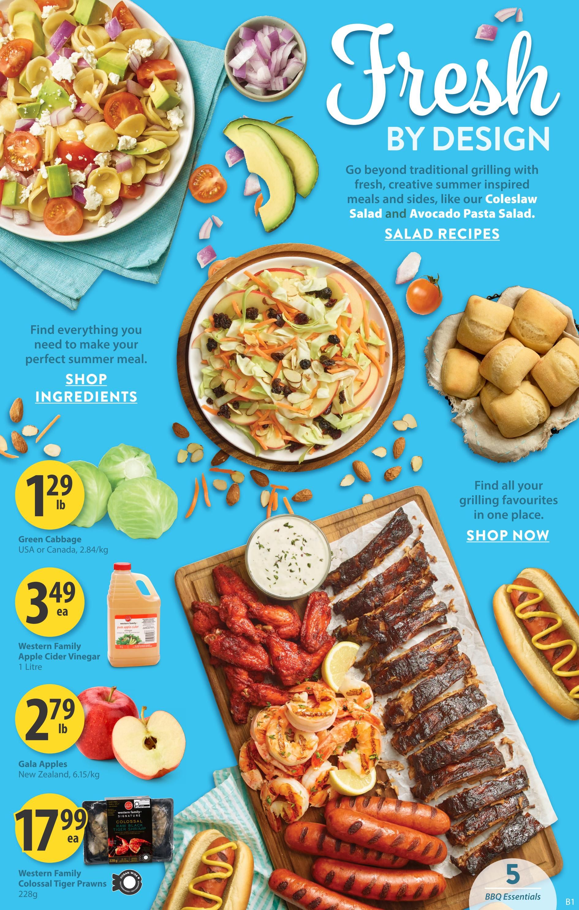 Save-On-Foods Alberta flyer, page 6. Features summer meal inspiration with 'Fresh by Design' theme. Showcases recipes for Coleslaw Salad and Avocado Pasta Salad. Offers Green Cabbage for $1.29/lb, Western Family Apple Cider Vinegar for $3.49 each, and Gala Apples for $2.79/lb. Also features Western Family Colossal Tiger Prawns for $17.99 each. Grilling favourites include ribs, chicken wings, sausages, and a hot dog. 'Shop Ingredients' and 'Shop Now' calls to action are present. Includes a section on 'BBQ Essentials'.