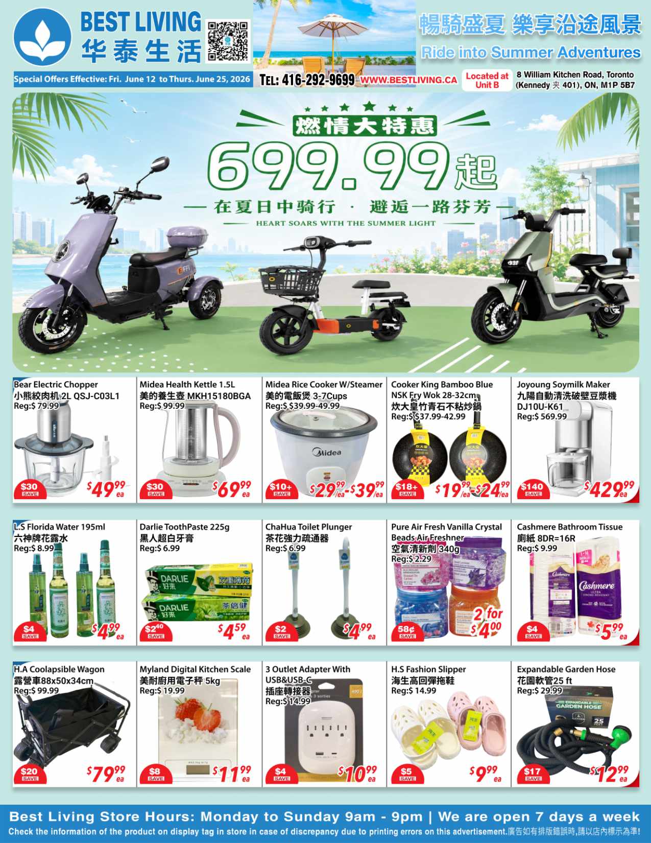 Best Living Superstore flyer, valid from June 12 to June 25, 2026. The top banner advertises 'Ride into Summer Adventures' with electric scooters starting from $699.99. The flyer features a variety of home and kitchen essentials. Appliances include a Bear Electric Chopper (2L QSJ-C03L1) for $49.99 (regular $79.99, save $30), a Midea Health Kettle (1.5L MKH15180BGA) for $69.99 (regular $99.99, save $30), and a Midea Rice Cooker with Steamer (3-7 cups) for $29.99 to $39.99 (regular $39.99-$49.99, save $10+). Also available is a Cooker King Bamboo Blue NSK Fry Wok (28-32cm) for $19.99 to $24.99 (regular $37.99-$42.99, save $18+), and a Joyoung Soymilk Maker (DJ10U-K61) for $429.99 (regular $569.99, save $140). Household items include L.S Florida Water (195ml) for $4.99 (regular $8.99, save $4), Darlie Toothpaste (225g) for $4.59 (regular $6.99, save $2.40), and a ChaHua Toilet Plunger for $4.99 (regular $6.99, save $2). Pure Air Fresh Vanilla Crystal Beads Air Freshener (340g) are 2 for $4.00 (regular $2.29 each, save $0.58). Cashmere Bathroom Tissue (8 double rolls, equivalent to 16 regular rolls) is $5.99 (regular $9.99, save $4). Other products include an H.A Collapsible Wagon (88x50x34cm) for $79.99 (regular $99.99, save $20), a Myland Digital Kitchen Scale (5kg) for $11.99 (regular $19.99, save $8), a 3 Outlet Adapter with USB & USB-C for $10.99 (regular $14.99, save $4), H.S Fashion Slippers for $9.99 (regular $14.99, save $5), and an Expandable Garden Hose (25 ft) for $12.99 (regular $29.99, save $17). Store hours are Monday to Sunday, 9am to 9pm, open 7 days a week.