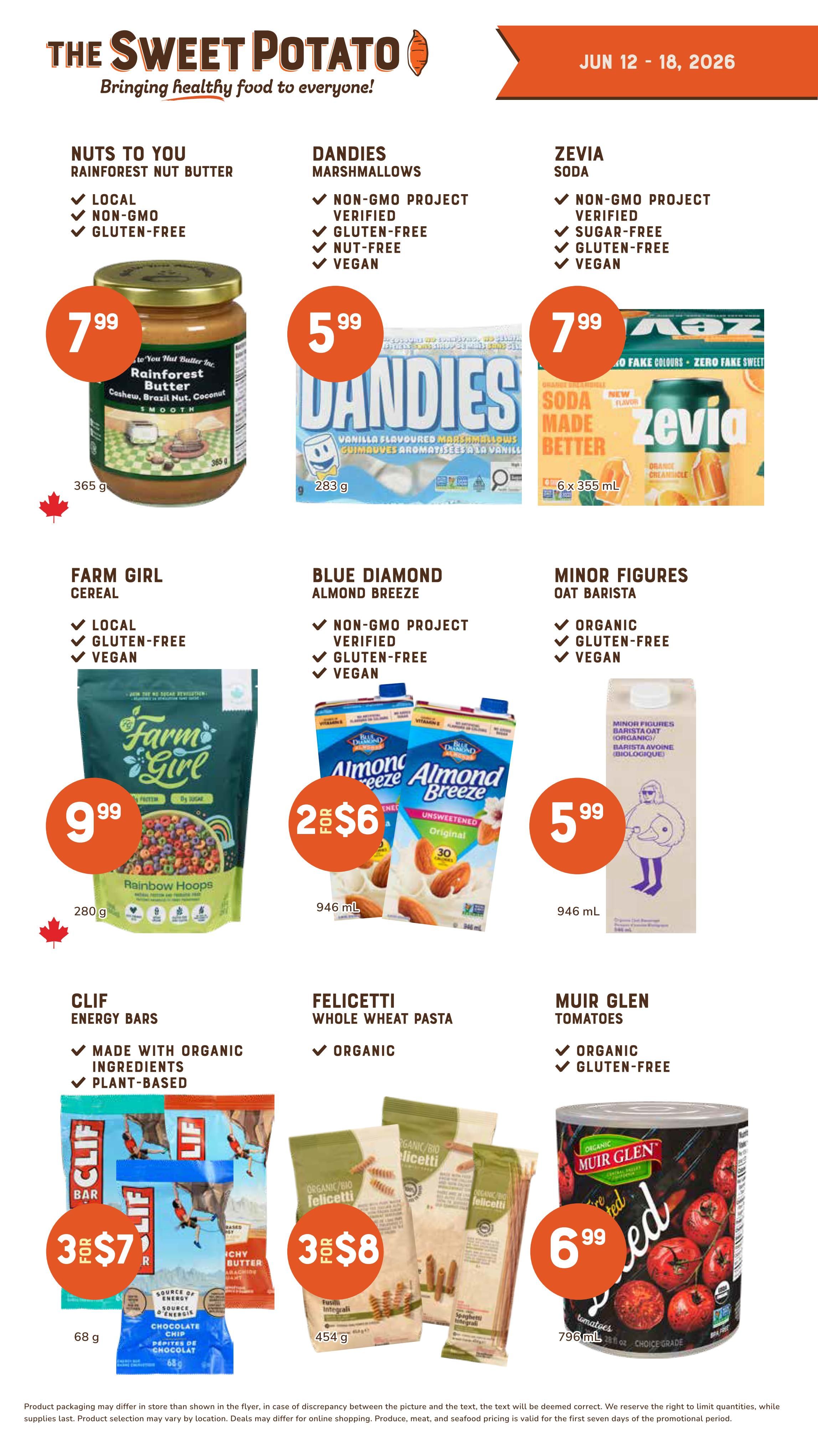 The Sweet Potato weekly flyer specials from June 12 to 18, 2026. Page 5 features Nuts To You Rainforest Nut Butter for $7.99. DANDIES Marshmallows are $5.99. Zevia Soda is $7.99. Farm Girl Cereal Rainbow Hoops are $9.99. Blue Diamond Almond Breeze is 2 for $6. Minor Figures Oat Barista is $5.99. CLIF Energy Bars are 3 for $7. Felicetti Whole Wheat Pasta is 3 for $8. Muir Glen Tomatoes are $6.99.