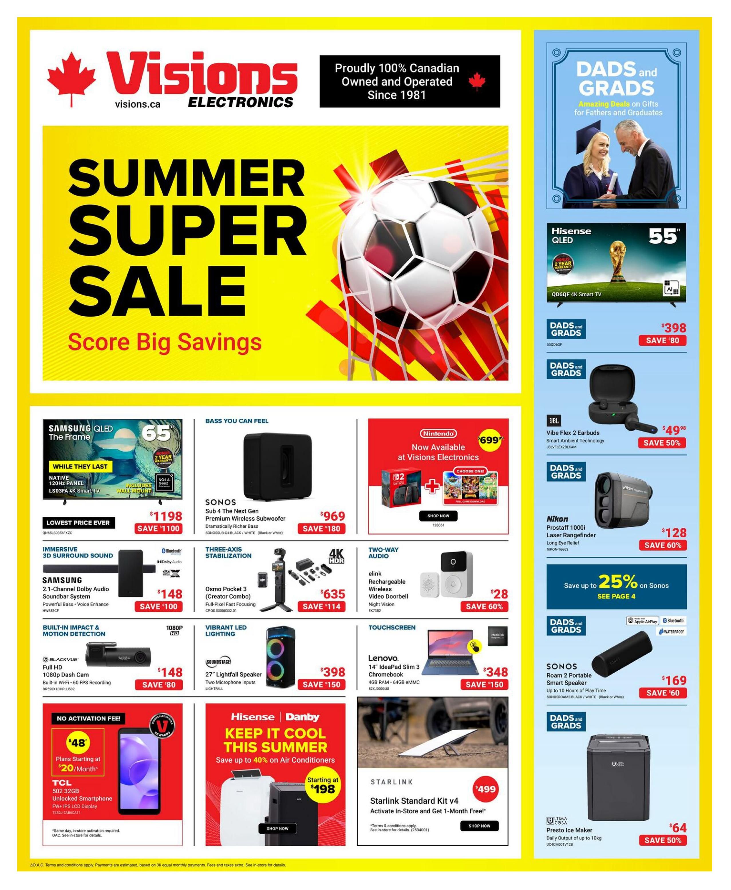 Visions Electronics Summer Super Sale page 1 featuring a large graphic of a soccer ball in a net. Featured deals include a 65' Samsung QLED The Frame TV for $1198, saving $1100. The Sonos Sub 4 The Next Gen Premium Wireless Subwoofer is $969, saving $180. The Osmo Pocket 3 Creator Combo is $635, saving $114. The elink Rechargeable Wireless Video Doorbell is $28, saving 60%. The Samsung 2.1-Channel Dolby Audio Soundbar System is $148, saving $100. The Blackvue Full HD 1080p Dash Cam is $148, saving $80. The Soundstage 27' Lightfall Speaker is $398, saving $150. A Nintendo Switch OLED Model with Mario Kart 8 Deluxe and Nintendo Switch Online 3-Month Membership is $699. The Hisense Danby Keep It Cool This Summer sale offers air conditioners starting at $198. The TCL 502 32GB Unlocked Smartphone is $48 with plans starting at $20/month. The Hisense 55' QLED QD6QF 4K Smart TV is $398, saving $80. JBL Vibe Flex 2 Earbuds are $49.98, saving 50%. The Nikon Prostaff 1000i Laser Rangefinder is $128, saving 60%. The Sonos Roam 2 Portable Smart Speaker is $169, saving $60. The Ultima Cosa Presto Ice Maker is $64, saving 50%. The Lenovo 14' IdeaPad Slim 3 Chromebook is $348, saving $150. The Starlink Standard Kit v4 is $499. Dads and Grads deals are highlighted throughout the flyer.