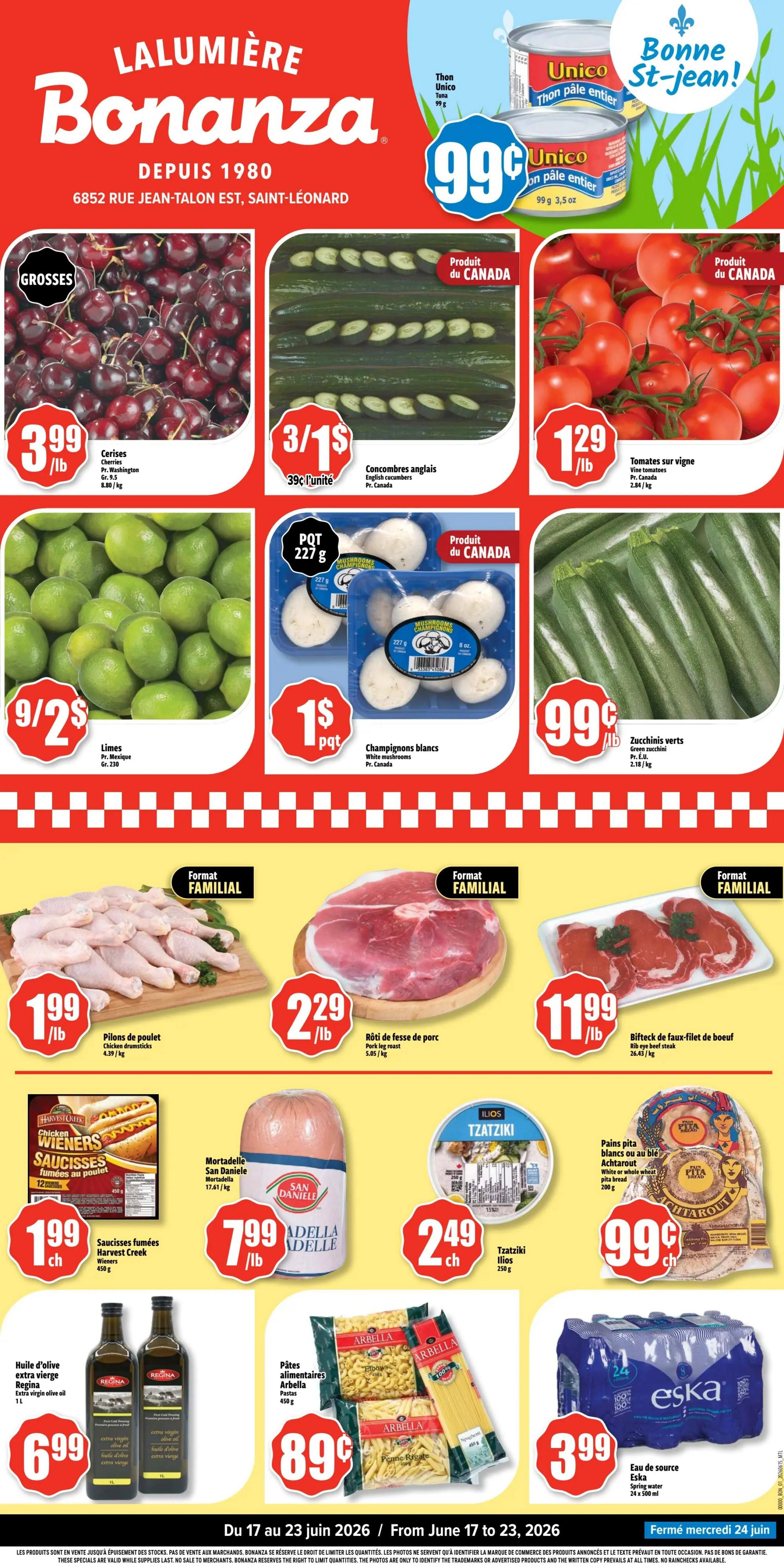 Bonanza weekly flyer specials from June 17 to June 23, 2026. Featured items include: Unico tuna for $0.99, Cherries for $3.99/lb, English cucumbers for 3/$1, Vine tomatoes for $1.29/lb, Limes for 9/$2, White mushrooms for $1/pkg, Green zucchini for $0.99/lb, Chicken drumsticks for $1.99/lb, Pork loin roast for $2.29/lb, Beef eye of round steak for $11.99/lb, Harvest Creek chicken Wieners for $1.99 each, San Daniele Mortadella for $7.99/lb, Ilios Tzatziki for $2.49 each, White or whole wheat pita bread for $0.99, Regina extra virgin olive oil for $6.99, Arbella pasta for $0.89, and Eska spring water for $3.99.