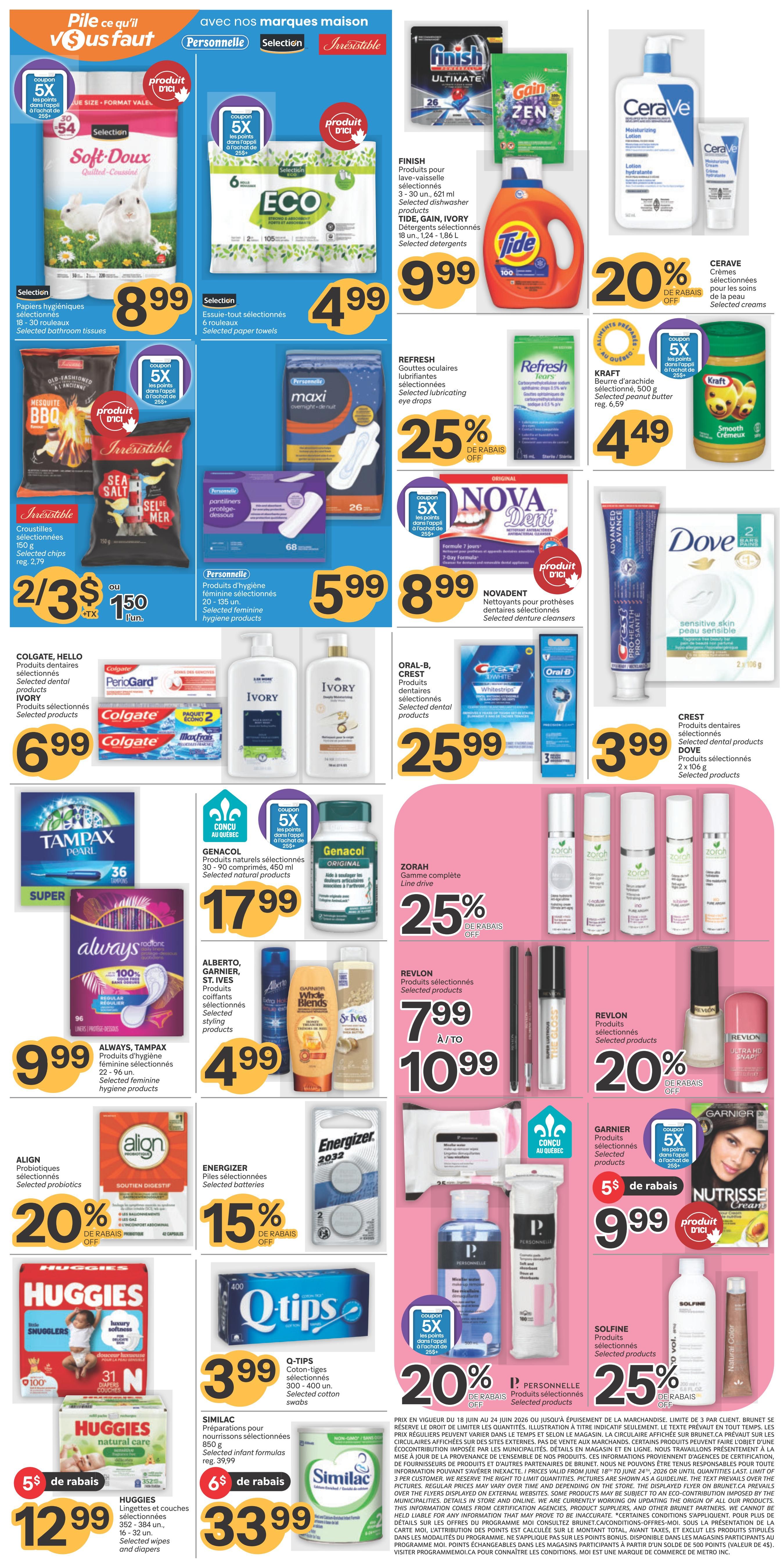 Brunet Weekly Flyer Specials Page 2 features a wide variety of household and personal care products. Deals include Soft-Doux Quilted-Crescent bathroom tissues for $8.99, and ECO selected paper towels for $4.99. Refresh lubricating eye drops are 25% off. Finish dishwasher detergent, Tide, Gain, and Ivory detergents are bundled for $9.99. CeraVe moisturizing lotion and cream are 20% off. Colgate, Crest, and Ivory dental products are $6.99 and $25.99 respectively. Dove selected products are $3.99. Tampax Pearl and Always feminine hygiene products are $9.99. Genacol selected natural products are $17.99. Alberto, Garnier, and St. Ives hair and body care products are $4.99. Revlon selected products are on sale for $7.99 to $10.99, with some items 20% off. Energizer batteries are 15% off. Huggies diapers and wipes are $12.99. Q-Tips cotton swabs are $3.99. Similac infant formula is $33.99. Personal (P) selected products are 20% off. Garnier Nutrisse hair colour is $9.99. Solfine selected products are 25% off. Also featured are selected probiotics from Align, selected batteries from Energizer, and selected cotton swabs from Q-Tips.