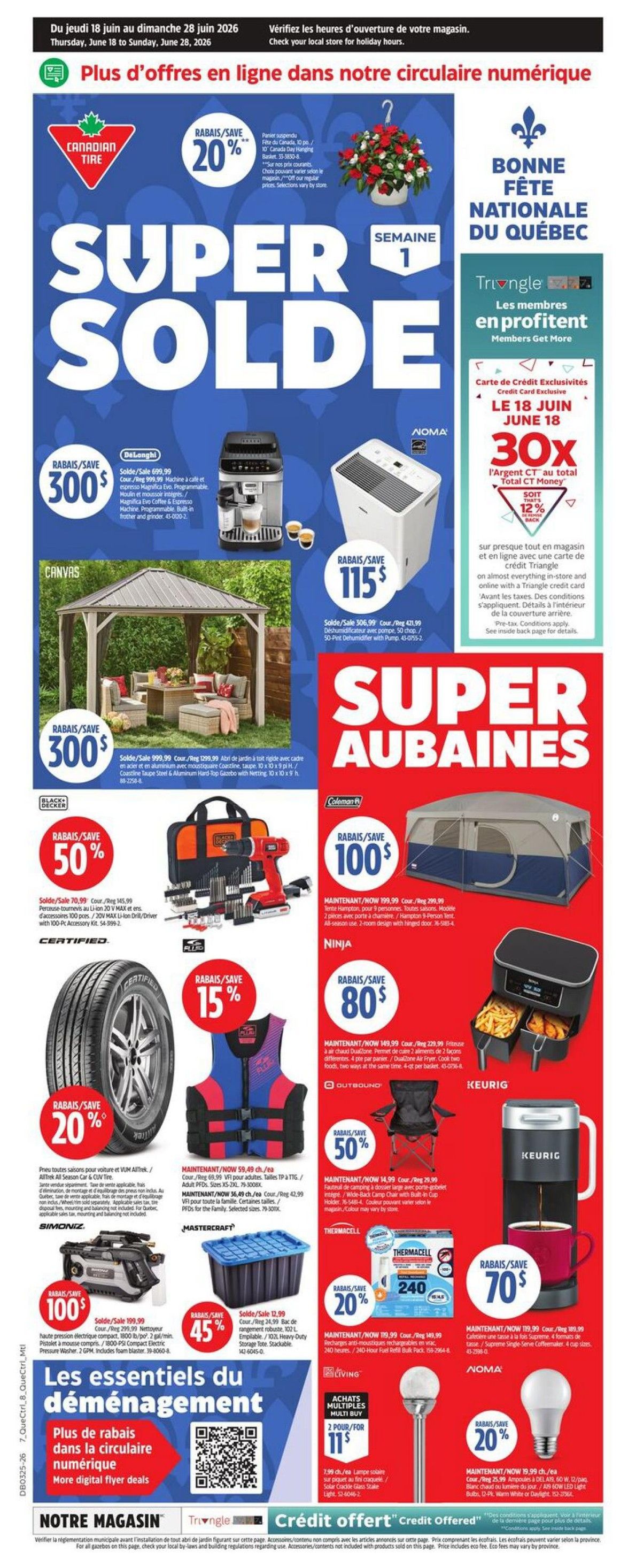 Canadian Tire flyer page 1 featuring Super Solde and Super Aubaines. Deals include a DeLonghi Magnifica Evo Coffee & Espresso Machine for $300 off, saving $300; a Canvas Gazebo for $300 off, saving $300; and a NOMA Dehumidifier for $115, saving $115. Also featured are a Black & Decker Cordless Drill/Driver with accessory kit for 50% off, saving $70.99; a VUM Alltek All Season Car & SUV Tire for 20% off, saving $20; a life jacket for 15% off, saving $15; a Coleman Hampton 9-person tent for $100 off, saving $100; a Ninja DualZone Air Fryer for $80 off, saving $80; a Mastercraft 102L Heavy-Duty Storage Tote for 45% off, saving $12.99; a Thermacell Mosquito Repellent Refills 2-pack for 20% off, saving $40; an Outbound Camp Chair for 50% off, saving $14.99; a Keurig Supreme Coffee Maker for $70 off, saving $70; and NOMA LED Light Bulbs for 20% off. The flyer also highlights 'Les essentiels du déménagement' (Moving Essentials) with more digital flyer deals. Triangle Members get 30x the CT Money on purchases in-store and online with a Triangle credit card. Valid June 18 to June 28, 2026.