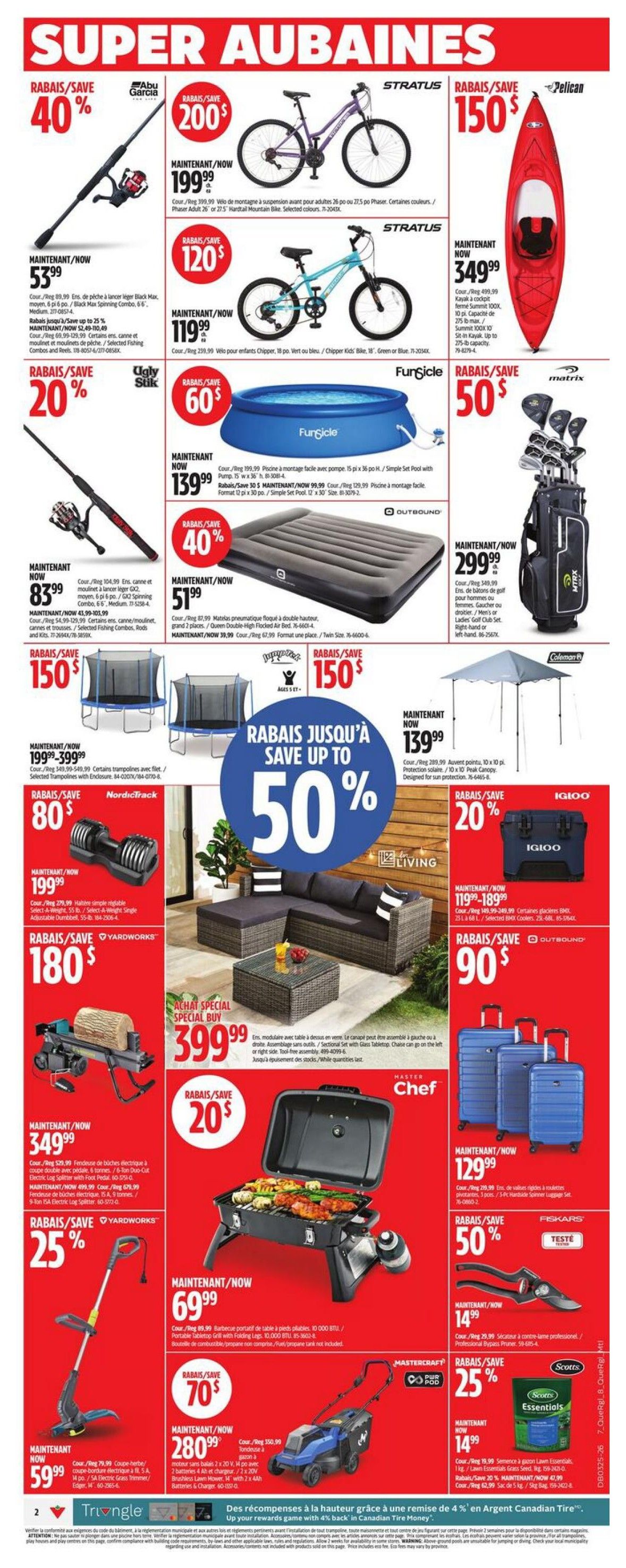 Canadian Tire flyer page 4 featuring 'Super Aubaines' with discounts up to 50% off. Highlights include an Abu Garcia fishing rod on sale for 40% off, now $53.99. Stratus adult mountain bikes are 200$ off, now $199.99, and kids' bikes are 120$ off, now $119.99. A Pelican kayak is 150$ off, now $349.99. Füngicle 15 ft. x 36 in. simple set pool is 60$ off, now $139.99. Outbound queen double high flocked air bed is 40% off, now $51.99. NordicTrack adjustable dumbbells are 80$ off, now $199.99. Yardworks electric log splitter is 180$ off, now $349.99. Master Chef portable tabletop grill is 20% off, now $69.99. A special buy on a sectional patio set with a glass top table is $399.99. A Mastercraft 20V lawn mower is 70$ off, now $280.99. Scotts Essentials grass seed is 25% off, now $14.99. Fiskars pruning shears are 50% off, now $14.99. A Coleman 10x10 peak canopy is $139.99. Igloo coolers are 20% off. Outbound luggage sets are 90$.