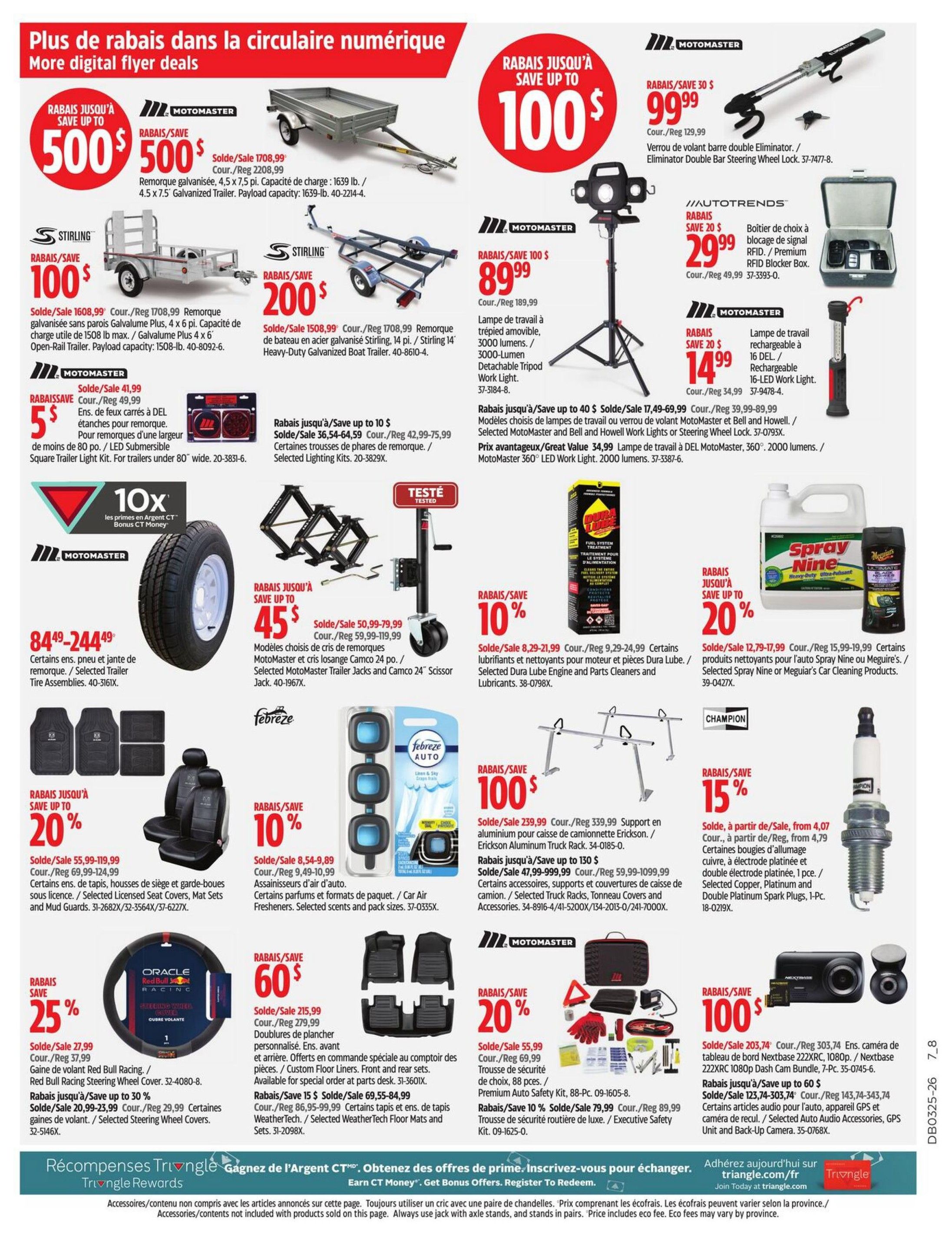 Canadian Tire flyer page 21 featuring various automotive and home improvement deals. Save up to $500 on a Motomaster galvanized trailer, regularly $2208.99, now $1708.99. Also, save $100 on a Stirling 4.5 x 7.5 ft. galvanized trailer, now $1608.99. Get a Stirling 14 ft. heavy-duty galvanized boat trailer for $1508.99, down from $1708.99. Save $10 on trailer lighting kits, now $36.54-$64.59. Motomaster offers a 4-piece trailer light kit for $5, on sale from $41.99. Save up to $100 on a Motomaster 3000 lumens tripod work light for $89.99. Save $30 on an Eliminator double bar steering wheel lock for $99.99. Autotrends offers a premium RFID blocker box for $29.99. Motomaster rechargeable 16-LED work light is on sale for $14.99. Save up to $45 on selected Motomaster and Bell & Howell work lights or steering wheel locks, with prices ranging from $17.49-$69.99. Get a Motomaster 360° LED work light for $34.99. Save up to 20% on selected tire assemblies, with prices from $84.49-$244.49. Save up to 45% on selected trailer jacks, including Motomaster Trailer Jacks and Camco 24' Scissor Jack, with prices from $50.99-$119.99. Save 20% on Red Bull Racing steering wheel covers, now $27.99. Save 10% on Febreze Auto air fresheners, with prices from $8.54-$9.89. Save 20% on selected seat covers and mud guards, with prices from $55.99-$124.99. Save 10% on selected car air fresheners, with prices from $8.54-$9.89. Save $60 on custom floor liners, now $215.99. Save 15% on Champion spark plugs, starting at $4.07. Save $100 on a Nextbase 222XR 1080P dash cam bundle for $203.74. Save up to $60 on selected audio accessories, GPS and back-up cameras, with prices from $74.74-$343.74. Save 20% on a premium auto safety kit for $55.99. Save 10% on executive safety kits for $79.99. Save $100 on Erickson aluminum truck racks, now $239.99. Also features '10x Bonus CT Money' offer and 'Triangle Rewards' information.