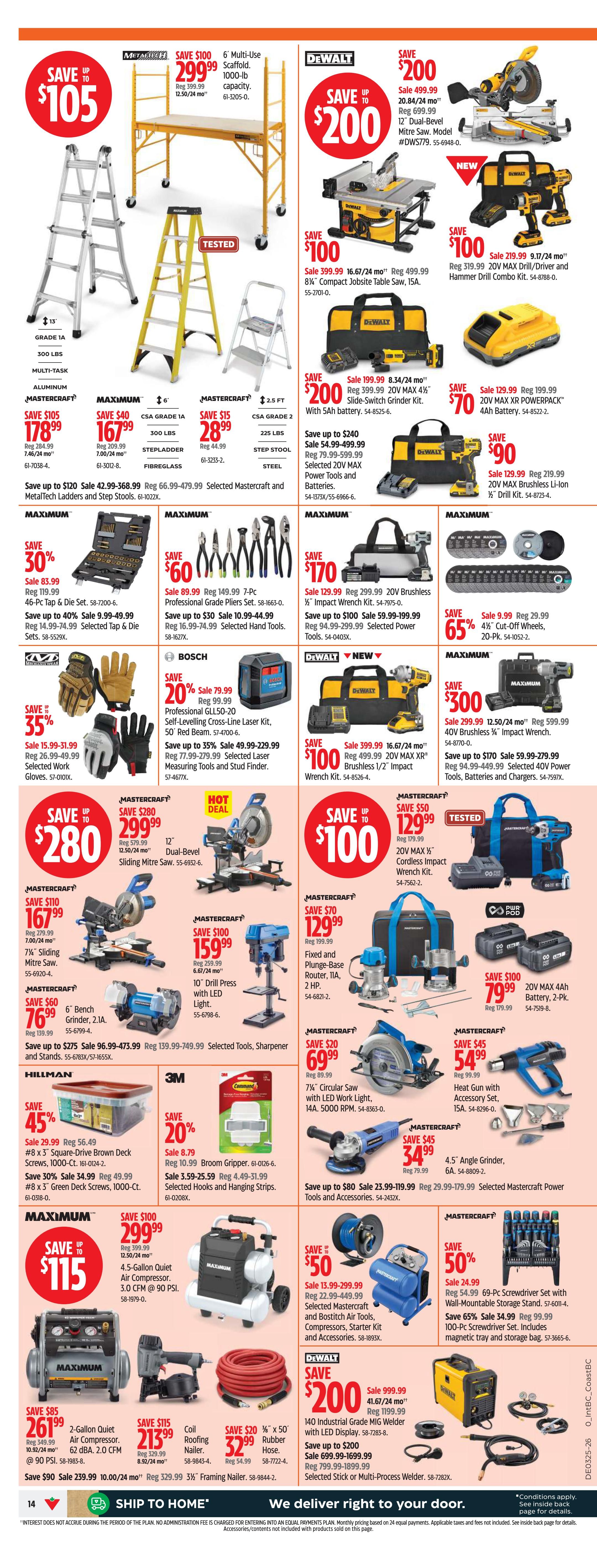 Canadian Tire flyer page 14 features a wide selection of tools and equipment. Save up to $105 on a 6 Multi-Use Scaffold with 1000-lb capacity for $299.99. Mastercraft offers a 7-piece Professional Grade Pliers Set for $69.99 (save $60) and a 46-piece Tap & Die Set for $55.99 (save 30%). Also featured are Mastercraft ladders, step stools, and a 12' Dual-Bevell Sliding Mitre Saw for $299.99 (save $280). DeWalt promotions include a 12' Dual-Bevel Mitre Saw for $299.99 (save $200) and an 8 1/4' Compact Jobsite Table Saw for $299.99 (save $100). Maximum brand items include a 4.5-Quart Quiet Air Compressor for $299.99 (save $115) and a 2-gallon Quiet Air Compressor for $261.99 (save $85). Other deals include a 7 1/4' Circular Saw with LED Work Light for $69.99 (save $20), a 4.5' Angle Grinder for $34.99 (save $45), and a Heat Gun with Accessory Set for $54.99 (save $45). Additionally, save 20% on 3M Broom Gripper for $8.79 and save 35% on selected work gloves. A 140 Industrial Grade MIG Welder with LED Display is on sale for $999.99 (save $200). A 69-piece Screwdriver Set is 50% off at $24.99, and a 100-piece Screwdriver Set is 65% off at $29.99. The flyer also highlights a 20V MAX Cordless Impact Wrench Kit for $129.99 (save $50) and a 20V MAX XR Powerpack for $129.99 (save $70).