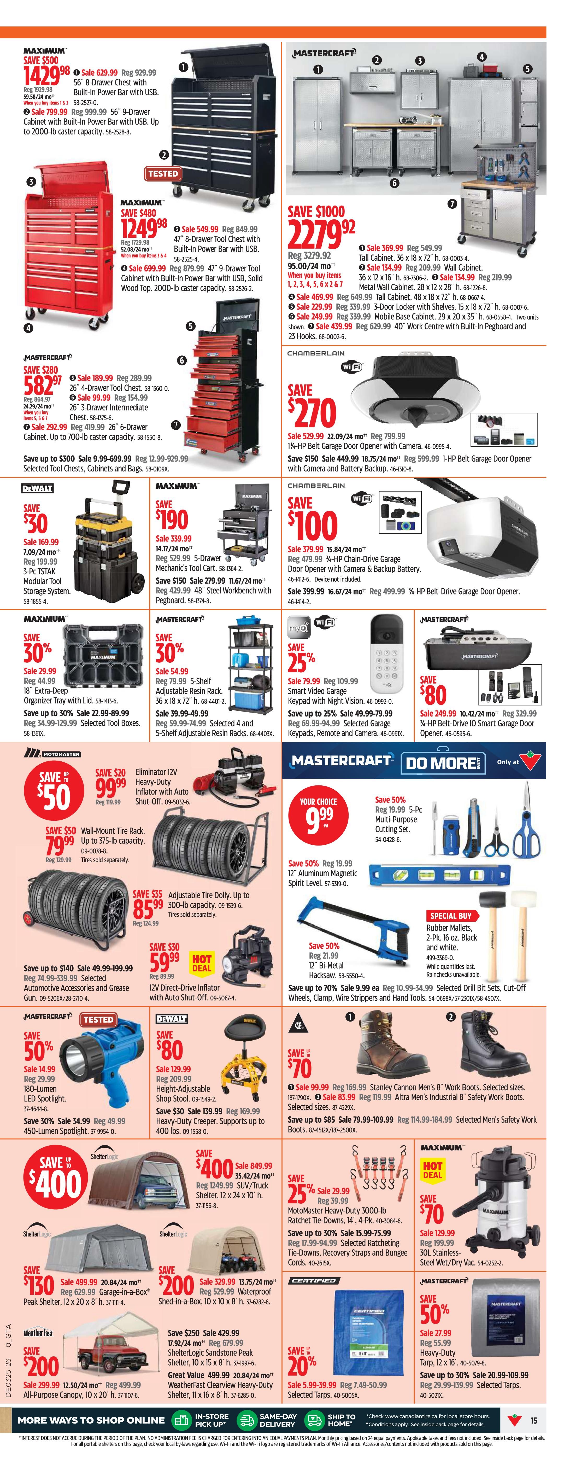 Canadian Tire flyer page 15 featuring a wide variety of tools and equipment. Highlights include a Mastercraft 56' 9-Drawer Chest with Built-In Power Bar for $1429.98, a Mastercraft 47' 8-Drawer Tool Chest for $1249.98, and a Mastercraft 9-Drawer Cabinet for $582.97. Also featured are Chamberlain WiFi Belt Drive Garage Door Openers starting at $270 and $100, and a DeWalt 3-Pc TSTAK Modular Tool Storage System for $30. Other deals include a Mastercraft 18' 'Extra Deep' Organizer Tray for $29.99, a Mastercraft 5-Shelf Adjustable Resin Rack for $30, and a Mastercraft 4 and 5-Shelf Adjustable Resin Racks for $49.99. Motomaster offers a 1/4-HP Belt Garage Door Opener for $270 and a 3/4-HP Belt Drive Door Opener for $100. There are also savings on various shelters, including a Peak Shelter for $130 and a Shed-in-a-Box for $200. Additionally, find a Mastercraft 12V Eliminator Inflator for $50, a Wall-Mount Tire Rack for $79.99, and an Adjustable Tire Dolly for $85.99. A 12V Direct-Drive Inflator is on hot deal for $59.99. Other items include a Mastercraft 12' Aluminum Magnetic Spirit Level for $9.99, a Mastercraft 12' Bi-Metal Hacksaw for $21.99, and a special buy on Rubber Mallets for $9.99. Work boots are also featured, with Stanley Cannon Men's 8' Work Boots for $70 and Altra Men's Industrial 8' Safety Work Boots for $83.99. A Mastercraft 30L Stainless Steel Wet/Dry Vac is on sale for $70. Finally, save 50% on Mastercraft Heavy-Duty Tarps.