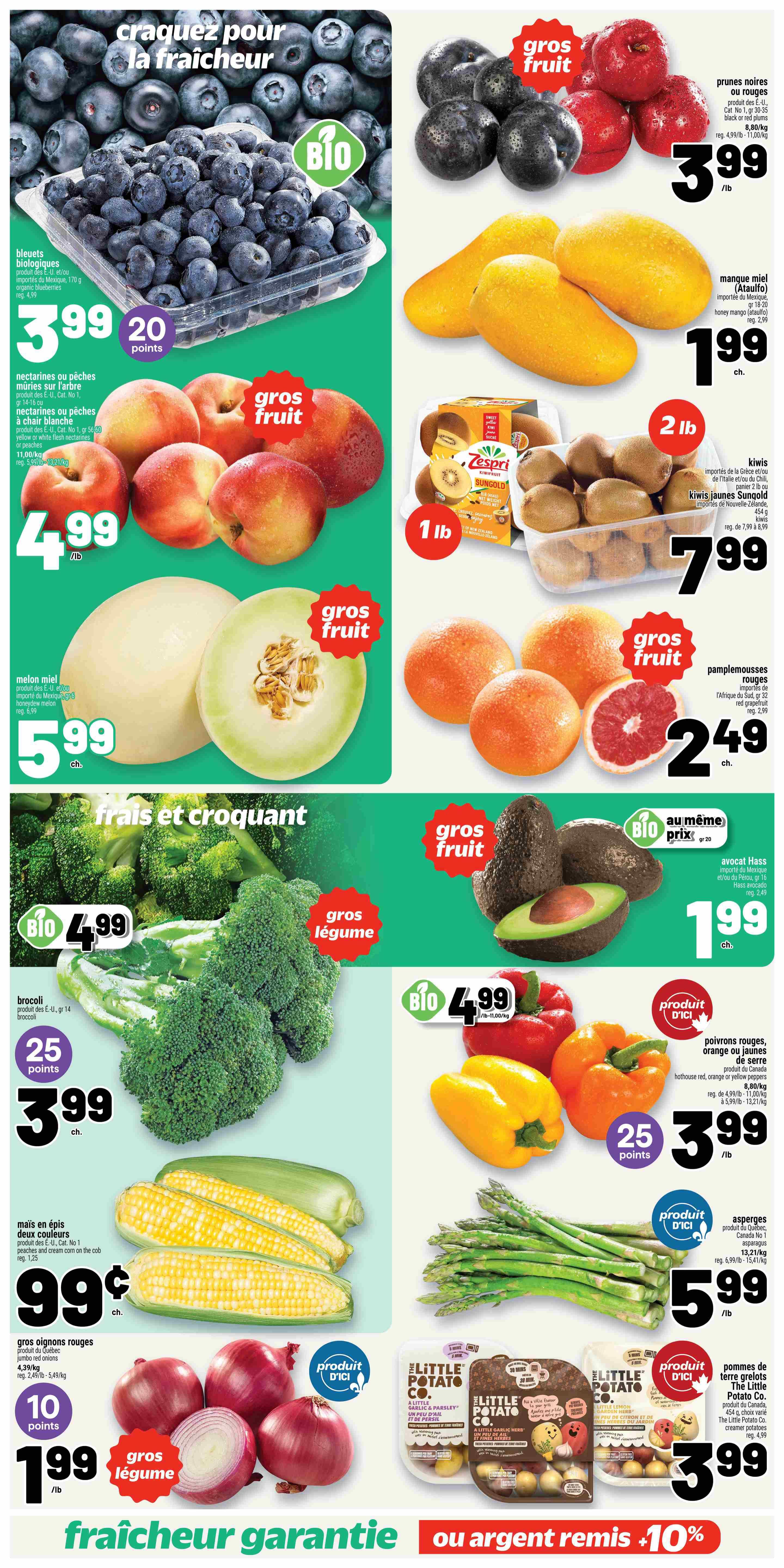 Metro weekly flyer specials page 6 features a variety of fresh produce. Organic blueberries are $3.99 with 20 bonus points. Nectarines or peaches are $4.99/lb. Honey dew melon is $5.99 each. Black plums or red plums are $3.99/lb. Ataulfo honey mangoes are $1.99 each. Zespri SunGold kiwis are $7.99 for a 2 lb container, with 1 lb containers also available. Grapefruits are $2.49 each. Hass avocados are $1.99 each. Broccoli is $3.99 with 25 bonus points. Hothouse red, orange, or yellow bell peppers are $3.99/lb with 25 bonus points. Corn on the cob is $0.99 each. Red onions are $1.99/lb with 10 bonus points. The Little Potato Company creamer potatoes are $3.99. The bottom banner advertises 'Freshness Guaranteed or your money back +10% back'.