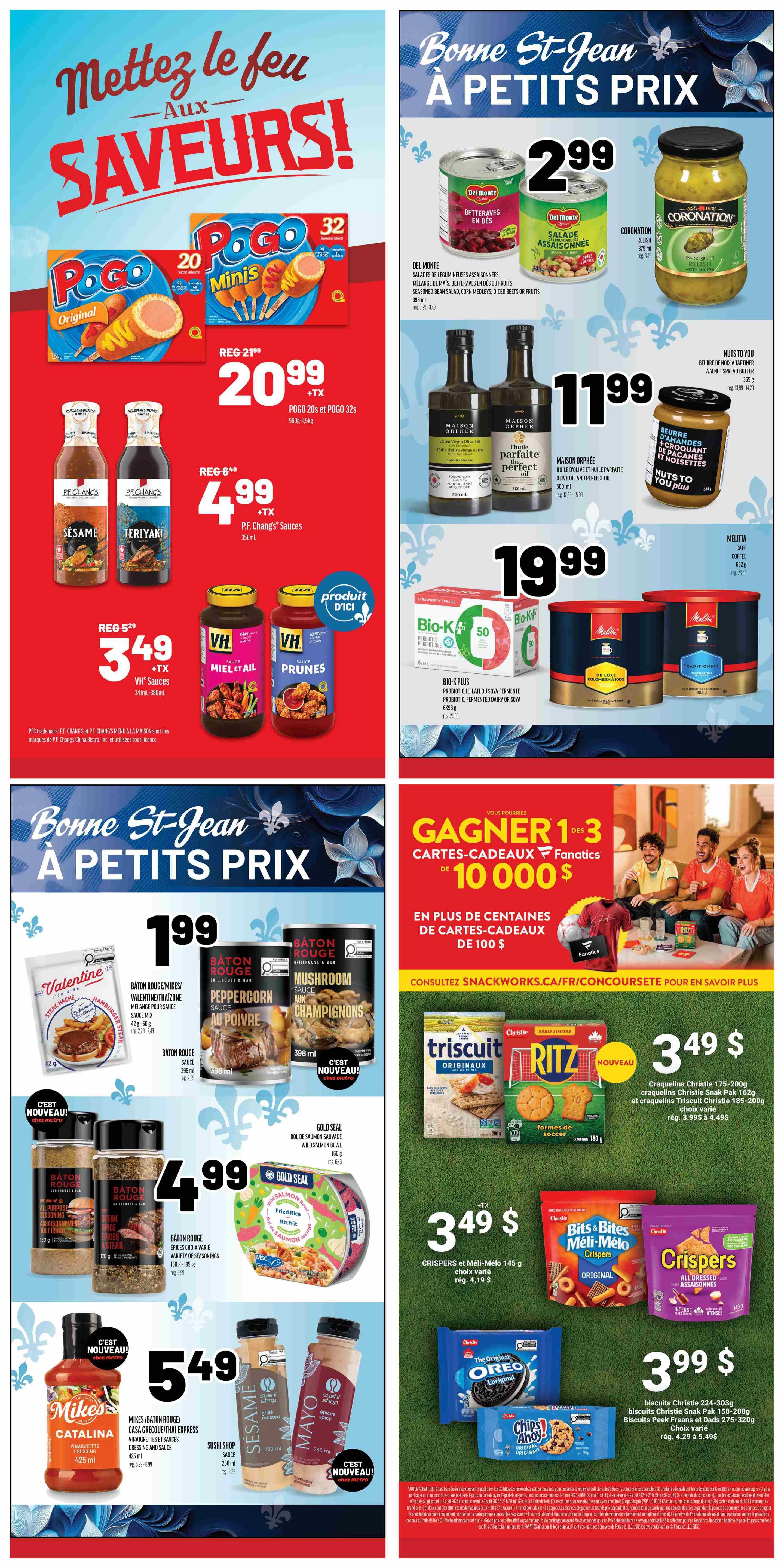 Metro Weekly Flyer Specials Page 20 features a 'Mettez le feu aux saveurs!' (Ignite the flavours!) promotion with POGO Original 20s and POGO Minis 32s for $20.99. Also featured are P.F. Chang's Sauces in Sesame and Teriyaki flavours for $4.99, and VH Sauces in Honey Garlic and Prune flavours for $3.49. On the right side, under 'Bonne St-Jean à Petits Prix' (St. Jean Day at Small Prices), find Del Monte Beet Salad and Salad Assortment for $2.99 each, Coronation Relish for $2.99, and Maison Orphée Olive Oil and Perfect Oil for $11.99. Nuts to You Walnut Spread Butter is also $11.99. Bio-K Plus Probiotic Drink is $19.99, and Melitta Coffee is $19.99. The bottom section highlights Valentine Steak-Haché for $1.99. Baton Rouge sauces in Peppercorn and Mushroom flavours are $1.99. Gold Seal Wild Salmon Burgers are $4.99. Mike's Catalina Dressing, Sushi Shop Sesame Sauce, and Mayo are $5.49. Christie Crispers and Crispy Snacks are $3.49. Christie Snak Pak 175-200g and Christie 185-200g crackers are $3.49. Oreo and Chips Ahoy cookies are $3.99. There is also a contest to win 1 of 3 Fanatics gift cards worth $10,000, plus hundreds of $100 gift cards.