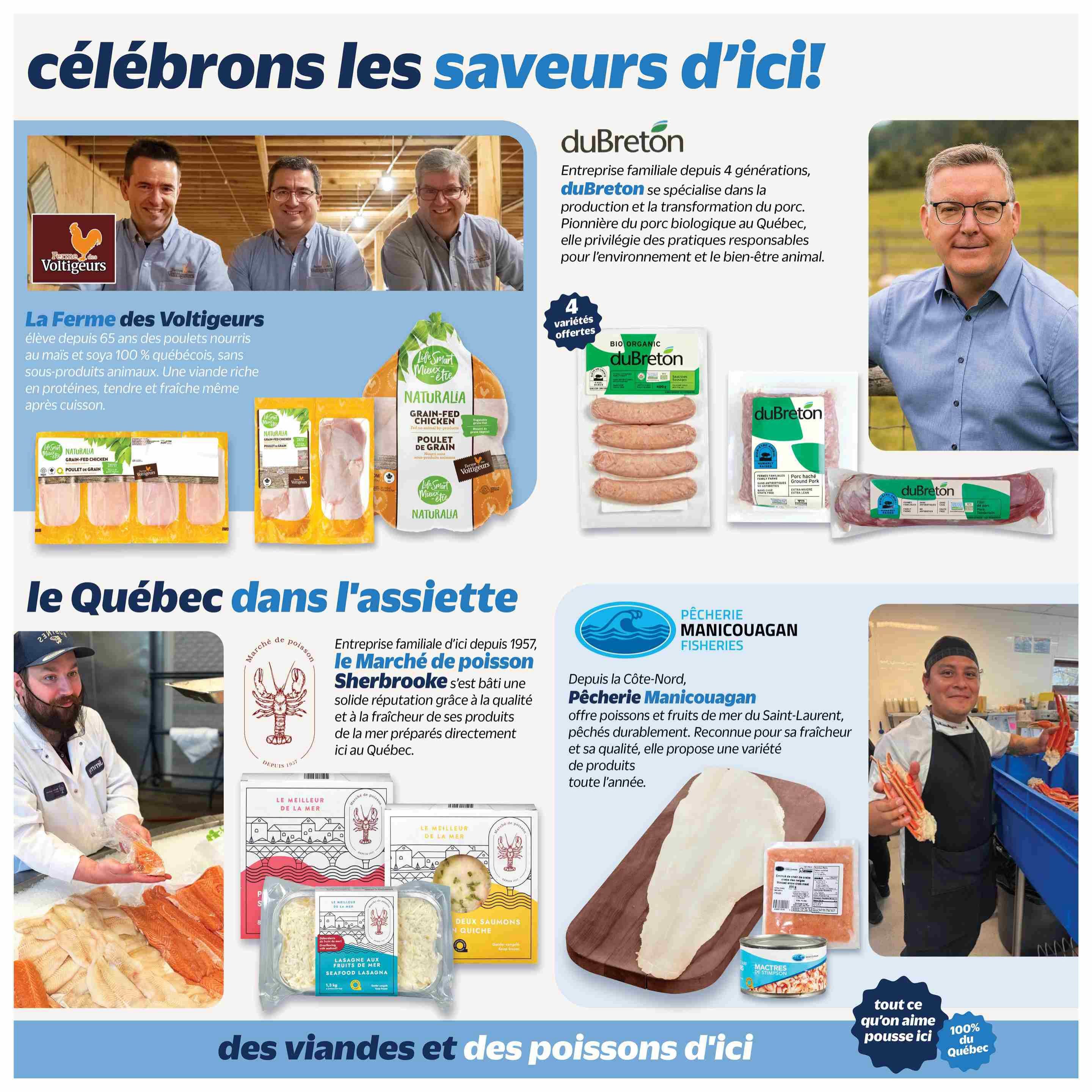 Metro Quebec weekly flyer specials page 25 features local producers. La Ferme des Voltigeurs offers 100% Quebec-raised grain-fed chicken, described as protein-rich, tender, and fresh. Products include whole chickens and chicken pieces. duBreton, a family business for 4 generations, specializes in pork production and transformation, prioritizing organic and environmentally responsible practices. Featured duBreton products include organic sausages, ground pork, and pork tenderloin. The section 'Le Québec dans l'assiette' (Quebec on your plate) highlights Quebec seafood. Marché de Poisson Sherbrooke, established in 1957, offers fresh seafood products prepared on-site, including salmon fillets and seafood lasagna. Pêcherie Manicouagan Fisheries from the North Shore offers sustainably caught fish and seafood from the Saint-Laurent River, known for its freshness and variety year-round. Products shown include crab legs, snow crab, and canned scallops. The page emphasizes 'all that we love grows here' with '100% du Québec' (100% Quebec) branding.