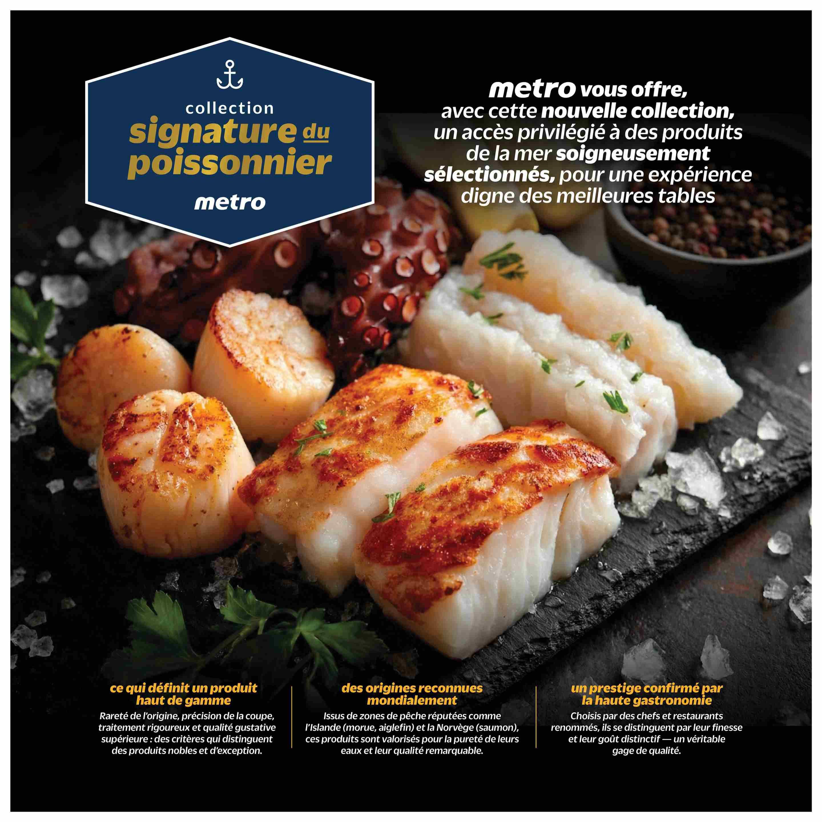 Metro flyer page 31 showcases the 'Signature du Poissonnier' collection, featuring premium seafood. The page highlights the quality of the products, emphasizing their origin, precise cut, rigorous treatment, and superior taste. It mentions that the seafood comes from recognized global sources, including Iceland (haddock) and Norway (salmon), prized for their purity and remarkable taste. The collection is endorsed by renowned chefs and restaurants for its finesse and distinct flavour, representing a true mark of quality. The image displays beautifully prepared scallops and white fish fillets, presented on a dark slate with ice and garnishes.