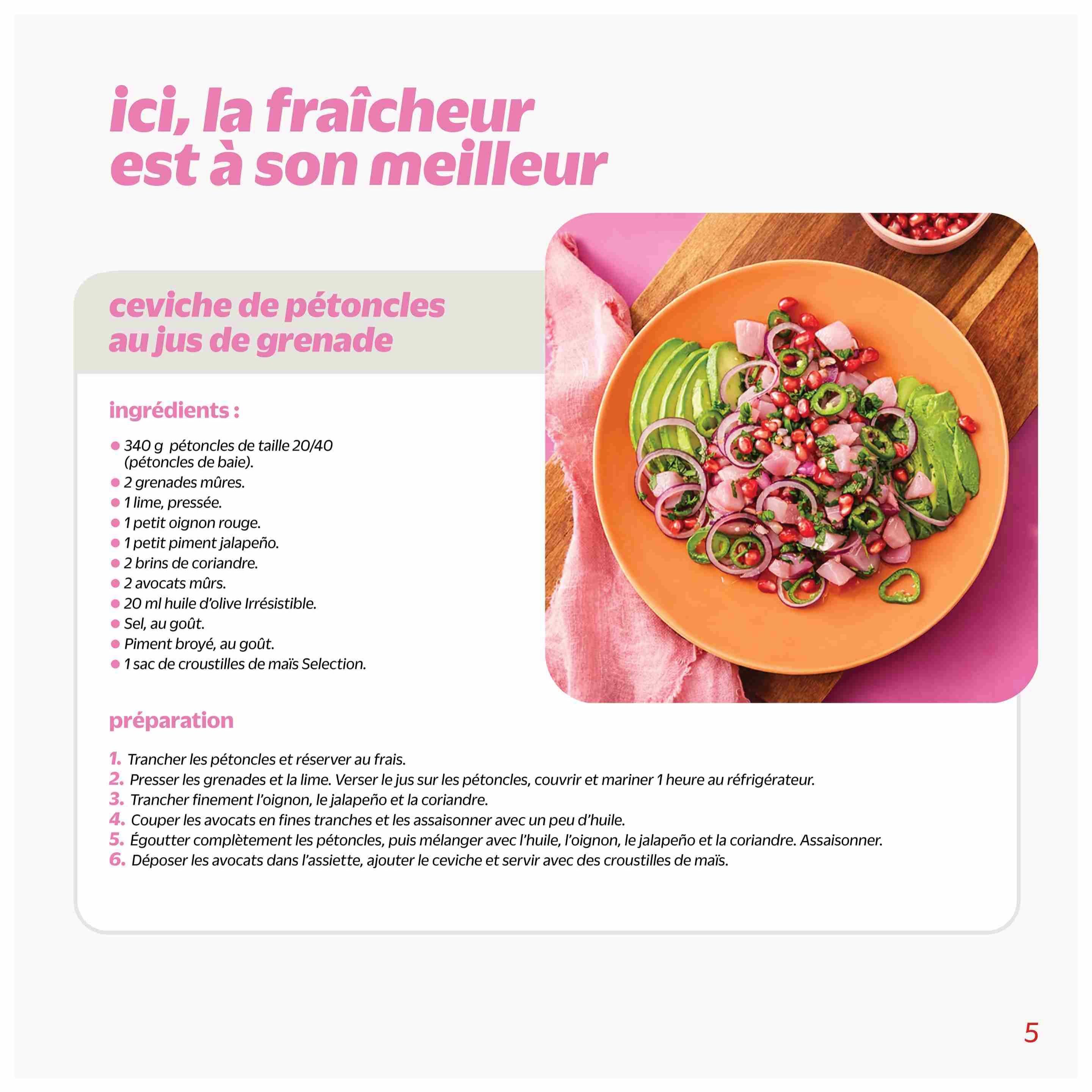 Metro Quebec Weekly Flyer Specials, Page 32. This page features a recipe for Scallop Ceviche with Pomegranate Juice. Ingredients include 340g of size 20/40 scallops, 2 ripe pomegranates, 1 lime, 1 small red onion, 1 small jalapeño pepper, 2 sprigs of cilantro, 2 ripe avocados, 20ml of Irresistible olive oil, salt and crushed pepper to taste, and 1 bag of Selection corn chips. The preparation steps are also listed, detailing how to slice the scallops, juice the pomegranates and lime, chop the onion and jalapeño, slice the avocados, and combine the ingredients. A vibrant image shows the finished ceviche dish on an orange plate, garnished with avocado slices, red onion rings, jalapeño slices, and pomegranate seeds.