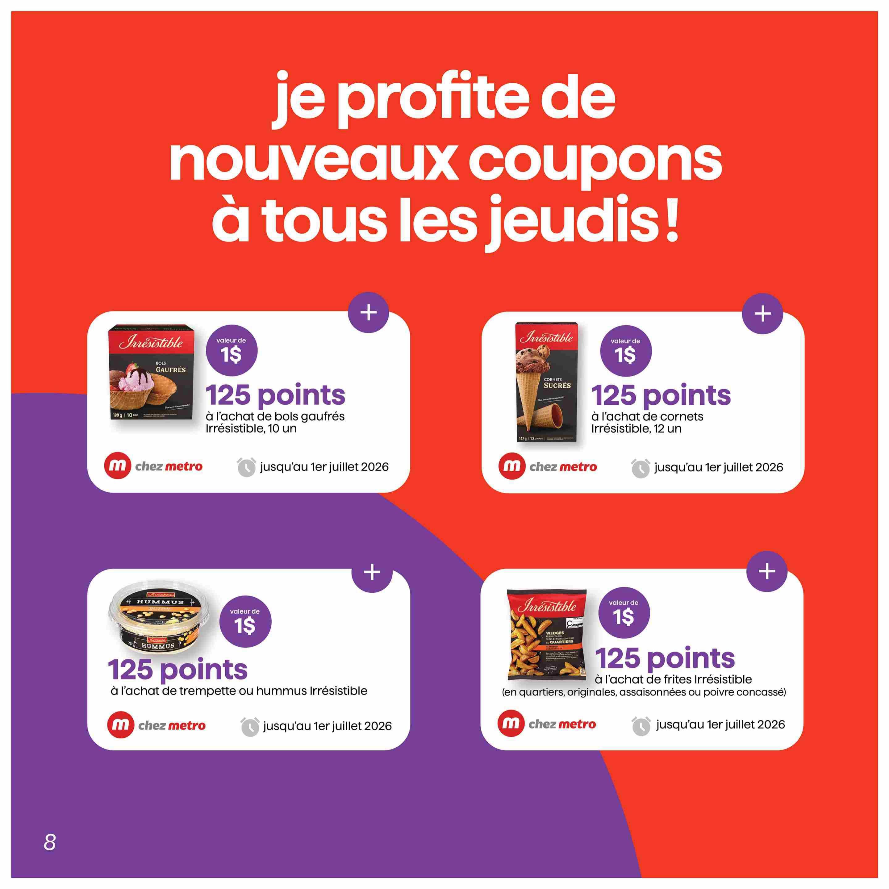 Metro Quebec weekly flyer specials, page 35. Featuring Irresistible brand products with special offers. Get 125 points with the purchase of Irresistible waffle bowls (10 units), valued at $1. Get 125 points with the purchase of Irresistible ice cream cones (12 units), valued at $1. Get 125 points with the purchase of Irresistible dip or hummus, valued at $1. Get 125 points with the purchase of Irresistible wedges (quarters, original, seasoned, or cracked pepper), valued at $1. All offers valid until July 1, 2026.