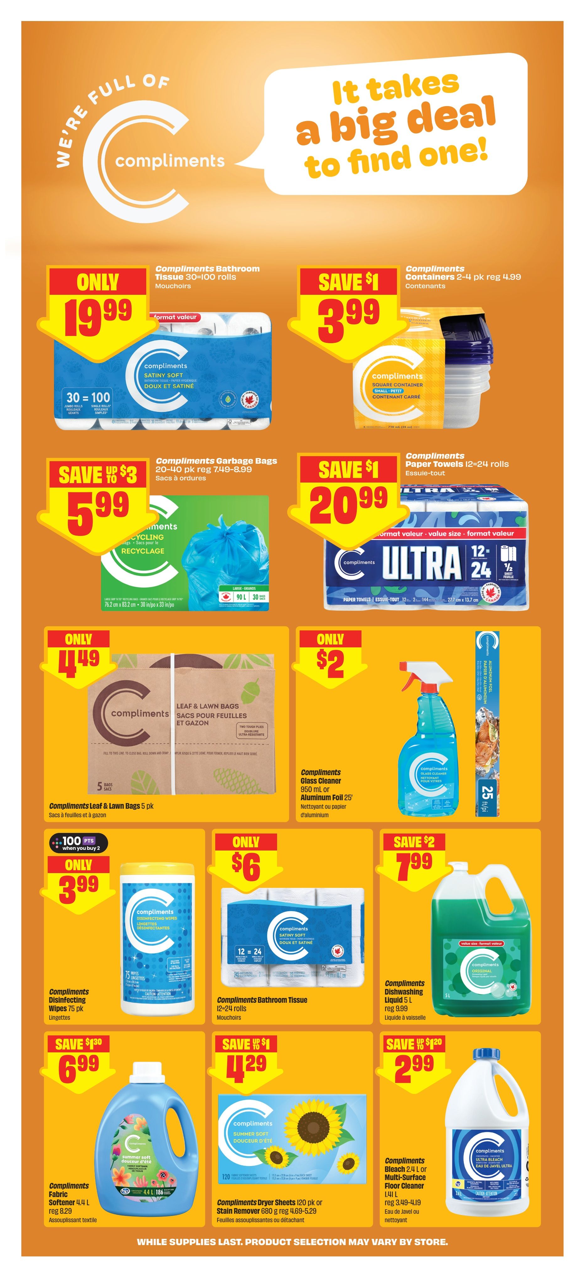 FreshCo Ontario flyer page 8 features a variety of Compliments brand household products. On sale is Compliments Bathroom Tissue, 30-100 rolls, for only $19.99. Compliments Garbage Bags, 20-40 pk, are on sale for $5.99, saving up to $3. Compliments Leaf & Lawn Bags, 5 pk, are only $4.49. Also available are Compliments Disinfecting Wipes, 75 pk, for only $3.99, with 100 bonus points when you buy 2. Compliments Fabric Softener, 4.4 L, is on sale for $6.99. In the top right, Compliments Containers, 2-4 pk, are on sale for $3.99, saving $1. Compliments Paper Towels, 12-24 rolls, are $20.99. Compliments Glass Cleaner, 950 mL, or Aluminum Foil, 25 ft, are only $2. Compliments Bathroom Tissue, 12-24 rolls, is only $6. Compliments Dryer Sheets, 120 pk, or Stain Remover, 680 g, are on sale for $4.29, saving $1. Compliments Dishwashing Liquid, 5 L, is $7.99, saving $2. Compliments Multi-Surface Floor Cleaner, 2.4 L, or Ultra Bleach, 4 L, is on sale for $2.99, saving $1.20. All while supplies last, last product selection may vary by store.