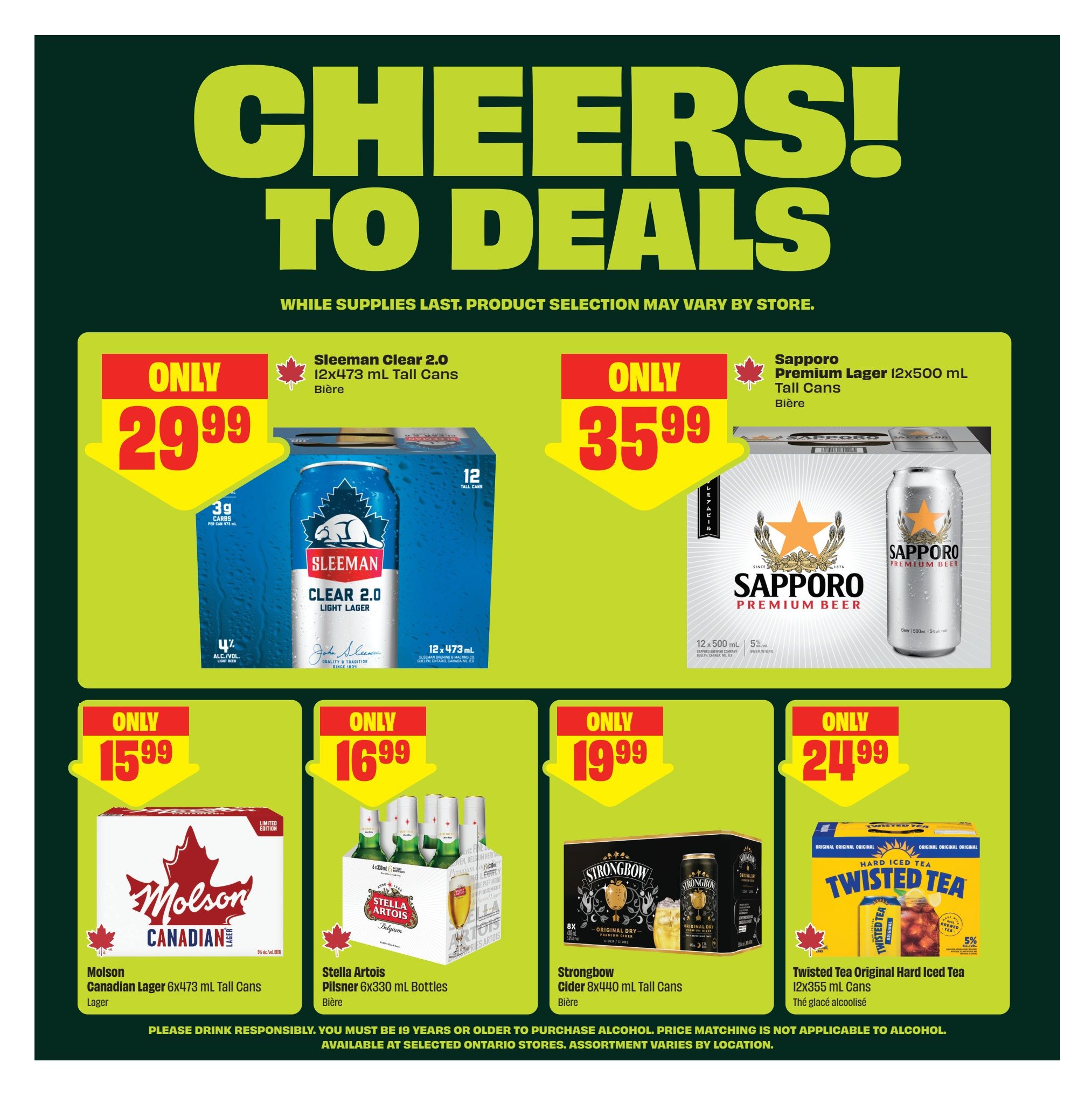 FreshCo Ontario flyer specials page 11 features a 'Cheers to Deals' theme. Featured products include Sleeman Clear 2.0 Light Lager 12x473 mL tall cans for only $29.99, and Sapporo Premium Lager 12x500 mL tall cans for only $35.99. Also on sale is Molson Canadian Lager 6x473 mL tall cans for $15.99, Stella Artois Pilsner 6x330 mL bottles for $16.99, Strongbow Cider 8x440 mL tall cans for $19.99, and Twisted Tea Original Hard Iced Tea 12x355 mL cans for $24.99. Please drink responsibly. You must be 19 years or older to purchase alcohol. Price matching is not applicable to alcohol. Assortment varies by location.