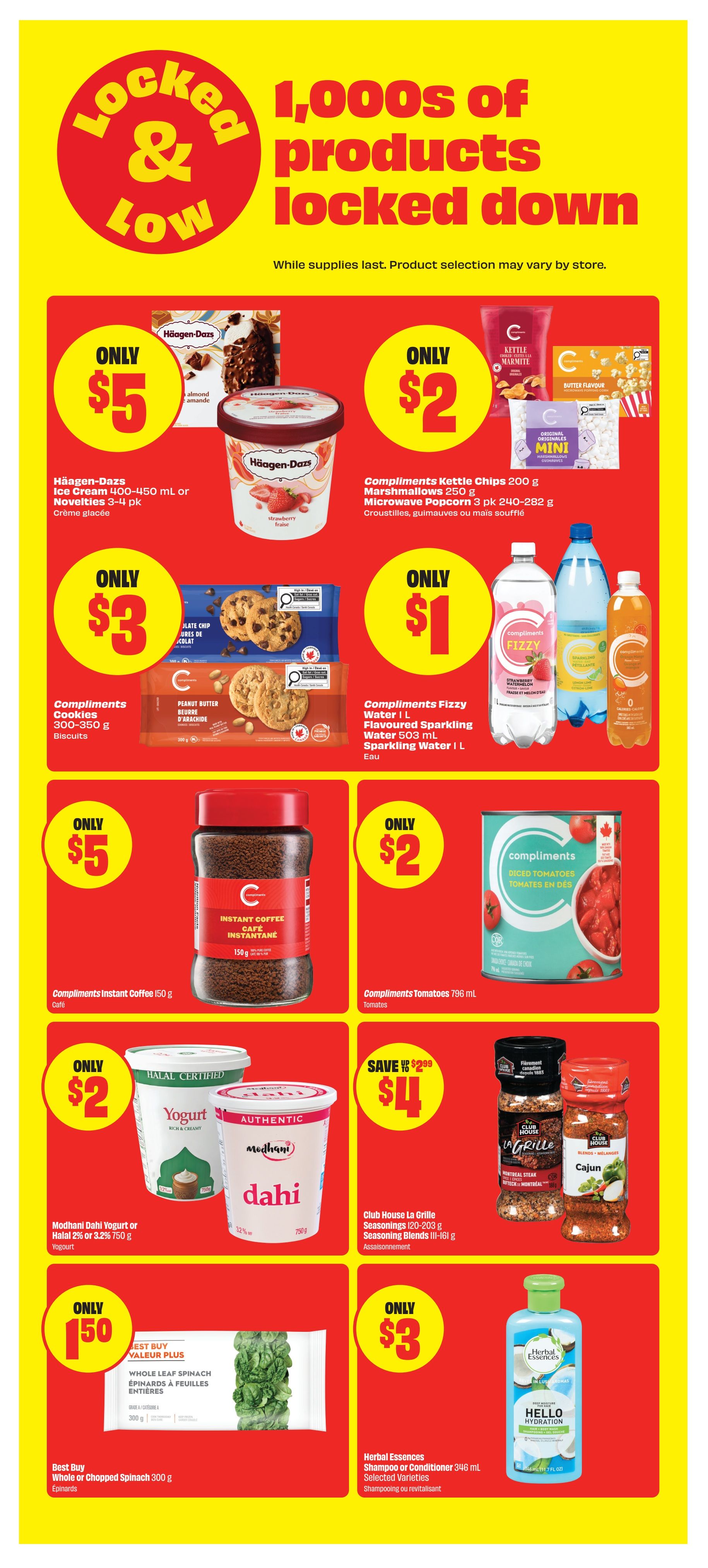 FreshCo flyer page 7 features a 'Locked & Low' sale with thousands of products. Deals include Häagen-Dazs Ice Cream 400-450 mL or Novelties for only $5, and Compliments Kettle Chips 200 g, Marshmallows 250 g, or Microwave Popcorn 3 pk 240-282 g for only $2. Also available are Compliments Cookies 300-350 g for $3, and Compliments Fizzy Water 503 mL or Sparkling Water 1 L for only $1. Compliments Instant Coffee 150 g is $5, and Compliments Tomatoes 796 mL are $2. Modhani Dahi Yogurt or Halal 2% or 3.2% 750 g is $2. Club House La Grille Seasonings 120-203 g or Seasoning Blends 111-161 g are on sale for $4, saving $2 off the original price of $2.99. Best Buy Whole or Chopped Spinach 300 g is only $1.50. Herbal Essences Shampoo or Conditioner 346 mL, selected varieties, is $3.