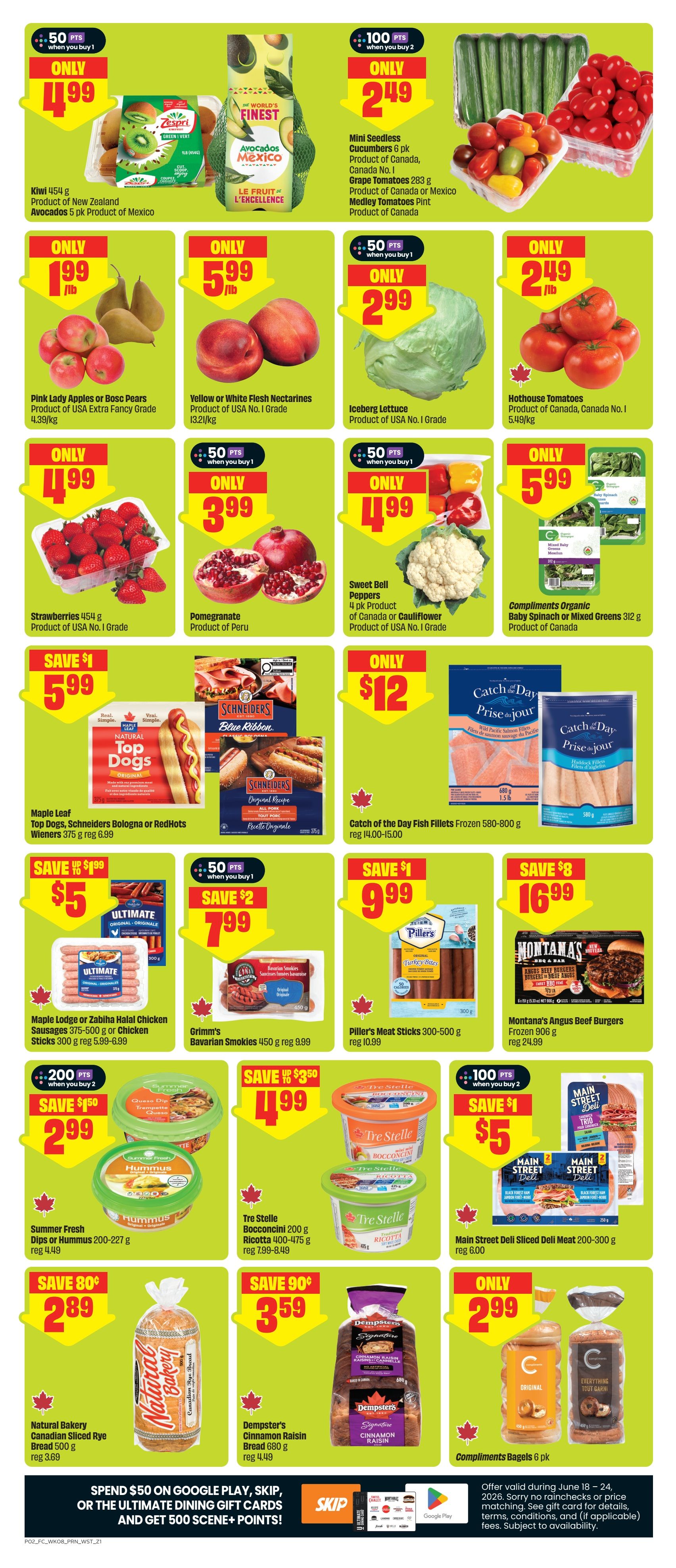 FreshCo weekly flyer specials for British Columbia, page 3. Featured items include: Avocados Mexico 5 pk for $4.99, Kiwis 454 g for $4.99, Mini Seedless Cucumbers 6 pk for $2.49, Grape Tomatoes 283 g for $2.49, Medley Tomatoes Pint for $2.49. Also on sale: Pink Lady Apples or Bosc Pears for $1.99/lb, Yellow or White Flesh Nectarines for $5.99/lb, Iceberg Lettuce for $2.99, Hothouse Tomatoes for $2.49/lb. Produce deals continue with Strawberries 454 g for $4.99, Pomegranate for $3.99, Sweet Bell Peppers 4 pk or Cauliflower for $4.99, and Compliments Organic Baby Spinach or Mixed Greens 312 g for $5.99. Hot dogs and deli meats include: Maple Leaf Top Dogs, Schneiders Bologna or RedHots Wieners 375 g for $5.00, Maple Lodge or Zabiha Halal Chicken Sausages 375-500 g or Chicken Sticks 300 g for $5.00, Grimm's Bavarian Smokies 450 g for $7.99, Piller's Meat Sticks 300-500 g for $9.99, Montana's Angus Beef Burgers Frozen 906 g for $16.99, and Main Street Deli Sliced Deli Meat 200-300 g for $5.00. Dairy and dips: Summer Fresh Dips or Hummus 200-227 g for $4.99, Tre Stelle Bocconcini 200 g or Ricotta 400-475 g for $4.99. Bakery items: Natural Bakery Canadian Sliced Rye Bread 500 g for $2.89, Dempster's Cinnamon Raisin Bread 680 g for $3.59, and Compliments Bagels 6 pk for $2.99. Spend $50 on Google Play, Skip, or the Ultimate Dining gift cards and get 500 Scene+ Points.