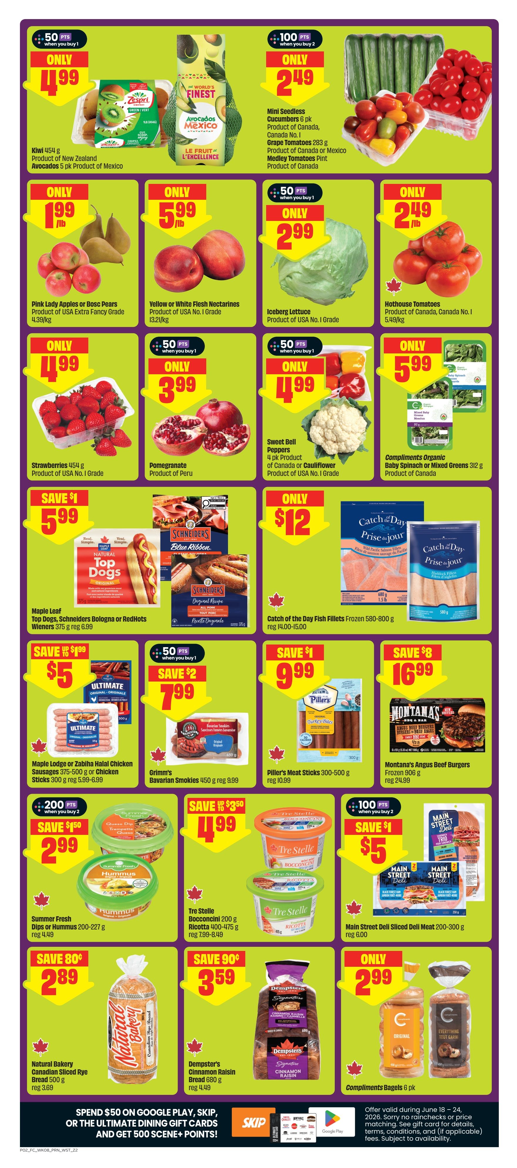 FreshCo flyer page 3 features a variety of produce and grocery items. On sale are Kiwi for $1.99, Avocados Mexico for $2.49, Mini Seedless Cucumbers 6 pk for $2.49, Grape Tomatoes 283 g for $2.49, Medley Tomatoes Pint for $2.49, Pink Lady Apples or Bosc Pears for $1.99/lb, Yellow or White Flesh Nectarines for $5.99/lb, Iceberg Lettuce for $2.99, Hothouse Tomatoes for $2.49/lb, Strawberries 454 g for $4.99, Pomegranate for $3.99, Sweet Bell Peppers 4 pk or Cauliflower for $4.99. Also featured are Compliments Organic Baby Spinach or Mixed Greens 312 g for $5.99. Meat and deli items include Maple Leaf Top Dogs, Schneiders Bologna or RedHots Wieners 375 g for $5.00 (save $1), Ultimate Maple Lodge or Zabiha Halal Chicken Sausages 375-500 g or Chicken Sticks 300 g for $7.99 (save $2), Grimm's Bavarian Smokies 450 g for $7.99 (save $1.50), Piller's Meat Sticks 300-500 g for $9.99 (save $1), and Montana's Angus Beef Burgers Frozen 906 g for $16.99 (save $8). Deli options include Main Street Deli Sliced Deli Meat 200-300 g for $5.00 (save $1). Refrigerated items include Summer Fresh Dips or Hummus 200-227 g for $2.99 (save $1.50) and Tre Stelle Bocconcini 200 g or Ricotta 400-475 g for $4.99 (save $3.50). Bakery items include Natural Bakery Canadian Sliced Rye Bread 500 g for $2.89 (save $0.80) and Dempster's Cinnamon Raisin Bread 680 g for $3.59 (save $0.90). Compliments Bagels 6 pk are $2.99. Spend $50 on Google Play, Skip, or the Ultimate Dining gift cards and get 500 Scene+ points. Offer valid June 18-24, 2026.