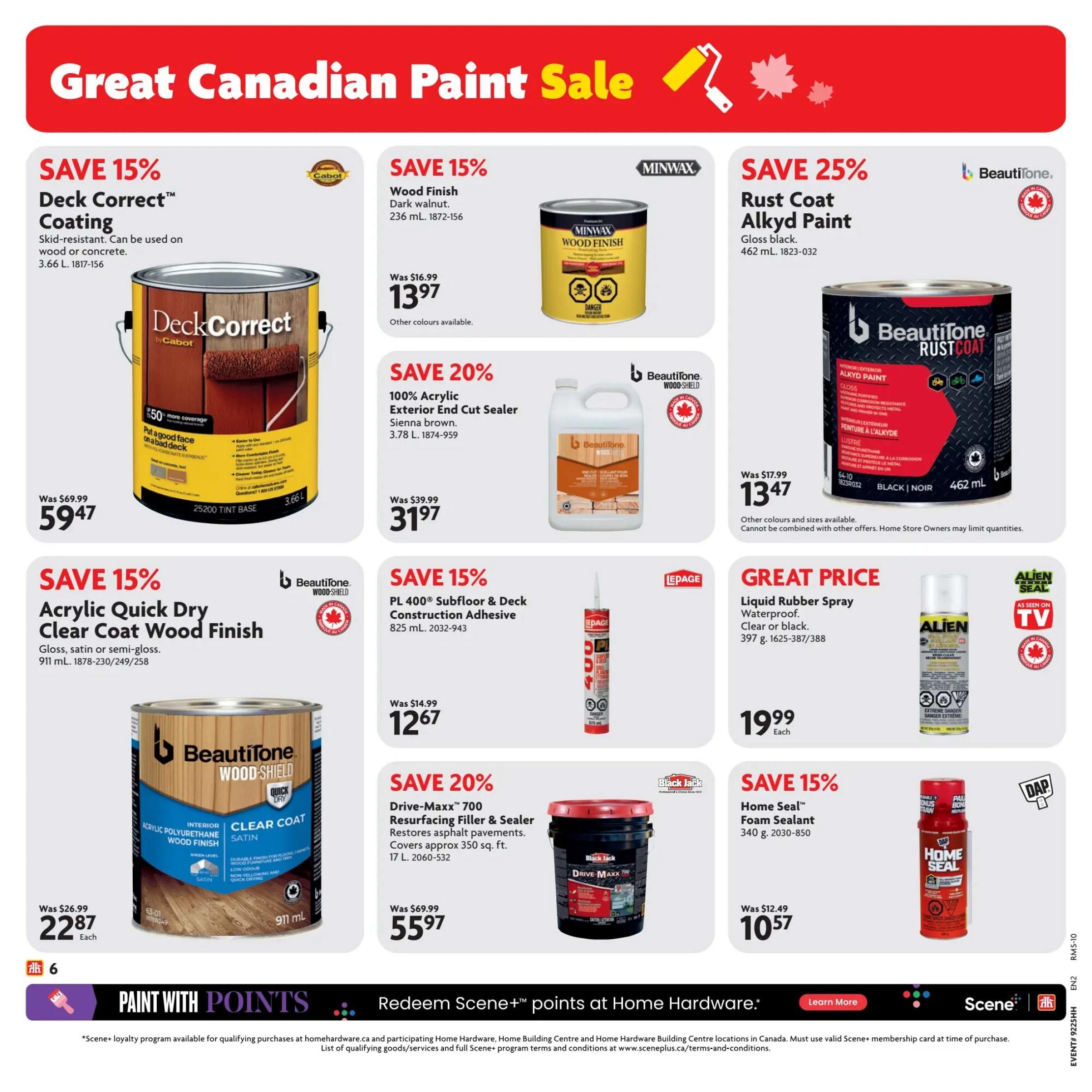 Home Hardware flyer page 7 featuring a Great Canadian Paint Sale. Offers include Save 15% on Deck Correct Coating for $59.47, Save 15% on Minwax Wood Finish in Dark Walnut for $13.97, and Save 25% on Beautitone Rust Coat Alkyd Paint in Gloss Black for $13.47. Also featured is Save 20% on 100% Acrylic Exterior End Cut Sealer in Sienna Brown for $31.97. Save 15% on Beautitone Wood Shield Acrylic Quick Dry Clear Coat Wood Finish for $22.87. Great Price on Alien Seal Liquid Rubber Spray (Clear or Black) for $19.99 each. Save 15% on PL 400 Subfloor & Deck Construction Adhesive for $12.67. Save 20% on Drive-Maxx 700 Resurfacing Filler & Sealer for $55.97. Save 15% on Home Seal Foam Sealant for $10.57. The bottom of the page highlights 'Paint with Points' and 'Redeem Scene+ points at Home Hardware.