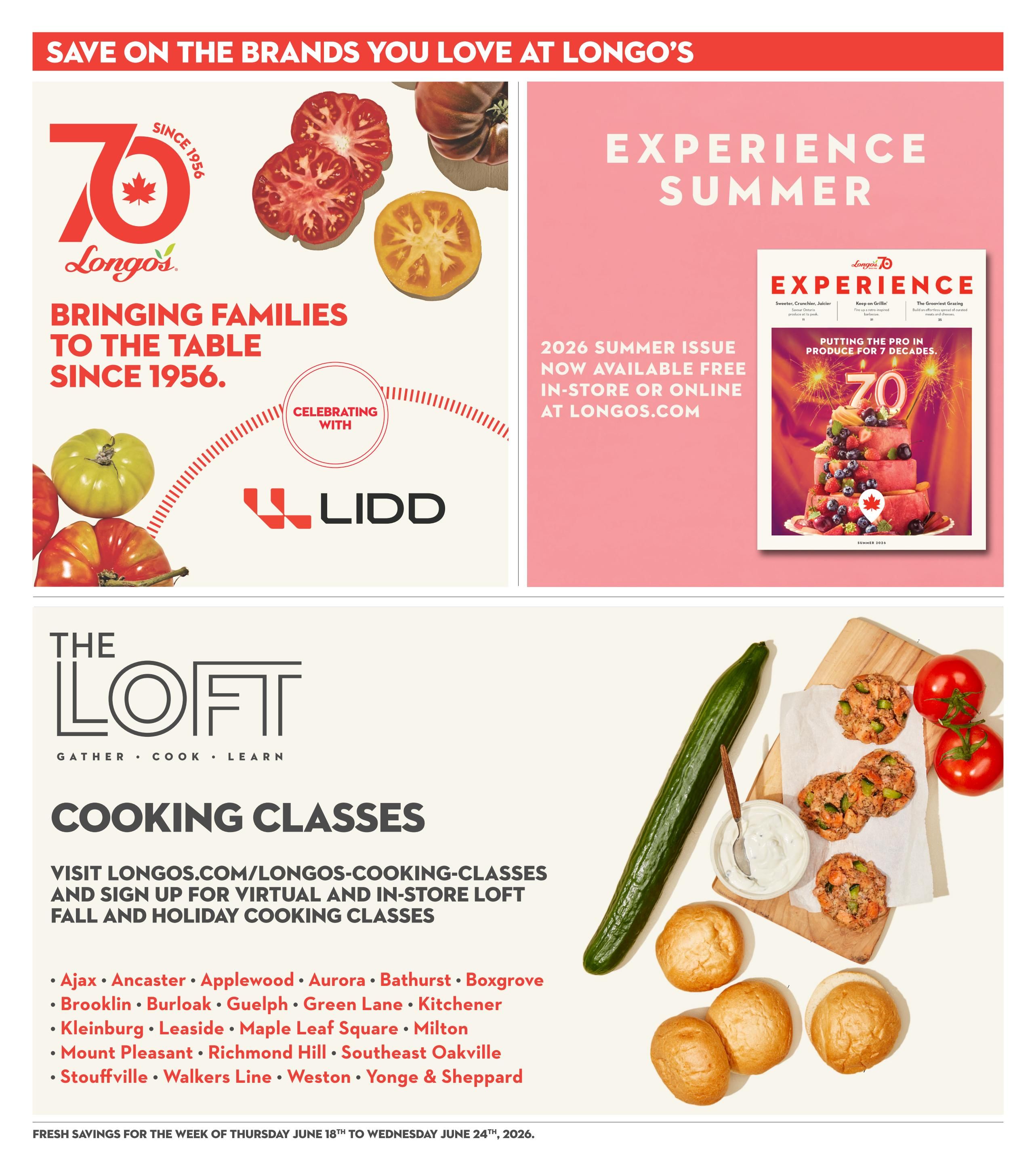 Longo's flyer page 21 featuring 'Save on the Brands You Love'. The top section highlights Longo's 70th anniversary, celebrating families since 1956, in partnership with Lidd. It also promotes the free 2026 Summer Issue of 'Experience' magazine, available in-store and online at Longos.com. The bottom section advertises 'The Loft' cooking classes, inviting customers to sign up for virtual and in-store Fall and Holiday classes at Longos.com/Longos-Cooking-Classes. A list of Longo's store locations is provided, including Ajax, Ancaster, Applewood, Aurora, Bathurst, Boxgrove, Brooklin, Burlock, Guelph, Green Lane, Kitchener, Kleinburg, Leaside, Maple Leaf Square, Milton, Mount Pleasant, Richmond Hill, Southeast Oakville, Stouffville, Walkers Line, Weston, and Yonge & Sheppard. The page also features an image of ingredients for cooking, such as cucumber, tomatoes, buns, and prepared patties with dip.