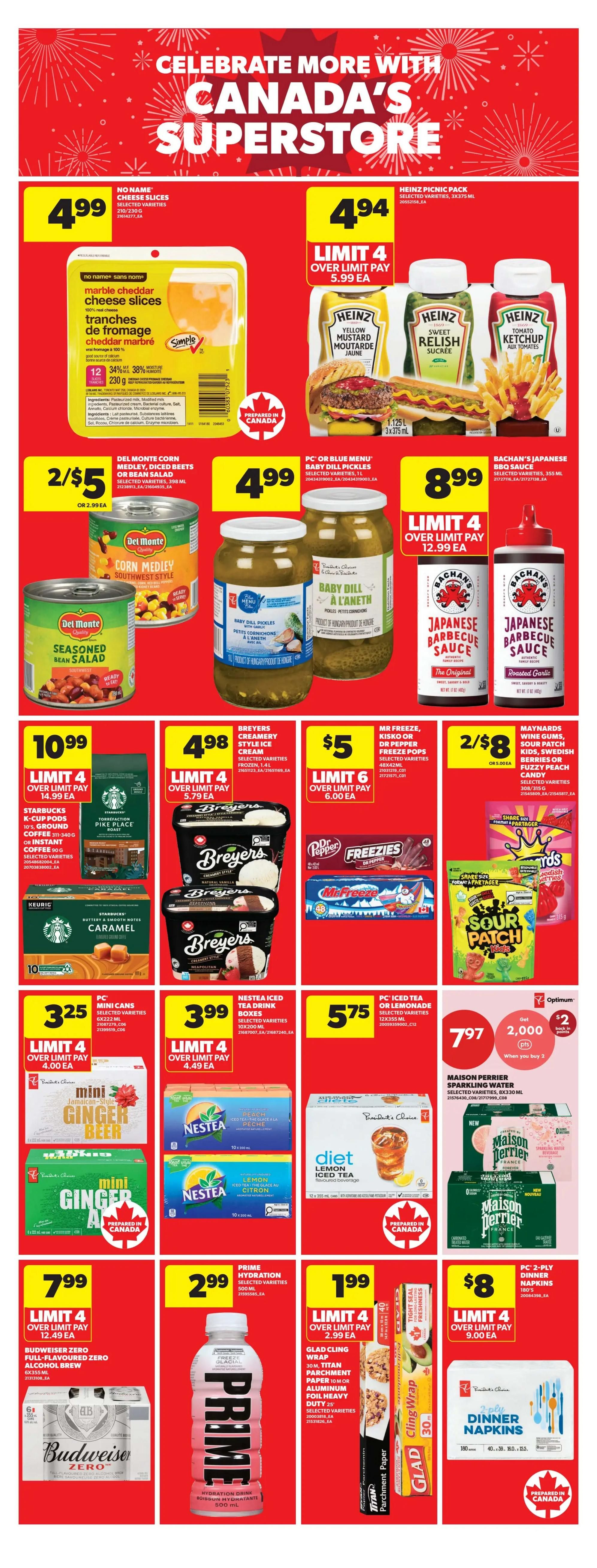 Real Canadian Superstore weekly flyer specials page 11. Featured products include No Name cheese slices for $4.99, Heinz picnic pack condiments (yellow mustard, sweet relish, ketchup) for $4.94 with a limit of 4, and Bacan's Japanese BBQ sauce for $8.99 with a limit of 4. Also on sale are Del Monte corn medley and seasoned bean salad for 2 for $5, PC or Blue Menu baby dill pickles for $4.99, and PC or Blue Menu baby dill pickles in a can for $8.99. Enjoy Breyers Creamery style ice cream for $4.98, Mr. Freeze, Kisko, or Dr Pepper Freezies for $5, and Maynards wine gums, sour patch kids, Swedish berries, or fuzzy peach candy for 2 for $8. Starbucks K-Cup pods are $10.99. PC mini cans of ginger ale are $3.25. Nestea iced tea drink boxes are $3.99. PC iced tea or lemonade is $5.75. Maison Perrier sparkling water is $7.97, with a bonus of 2,000 Optimum points when you buy 2. Budweiser Zero full-flavoured alcohol-free brew is $7.99. Prime Hydration drinks are $2.99. Glad cling wrap or Titan parchment paper/aluminum foil are $1.99. Finally, PC 2-ply dinner napkins are $8.