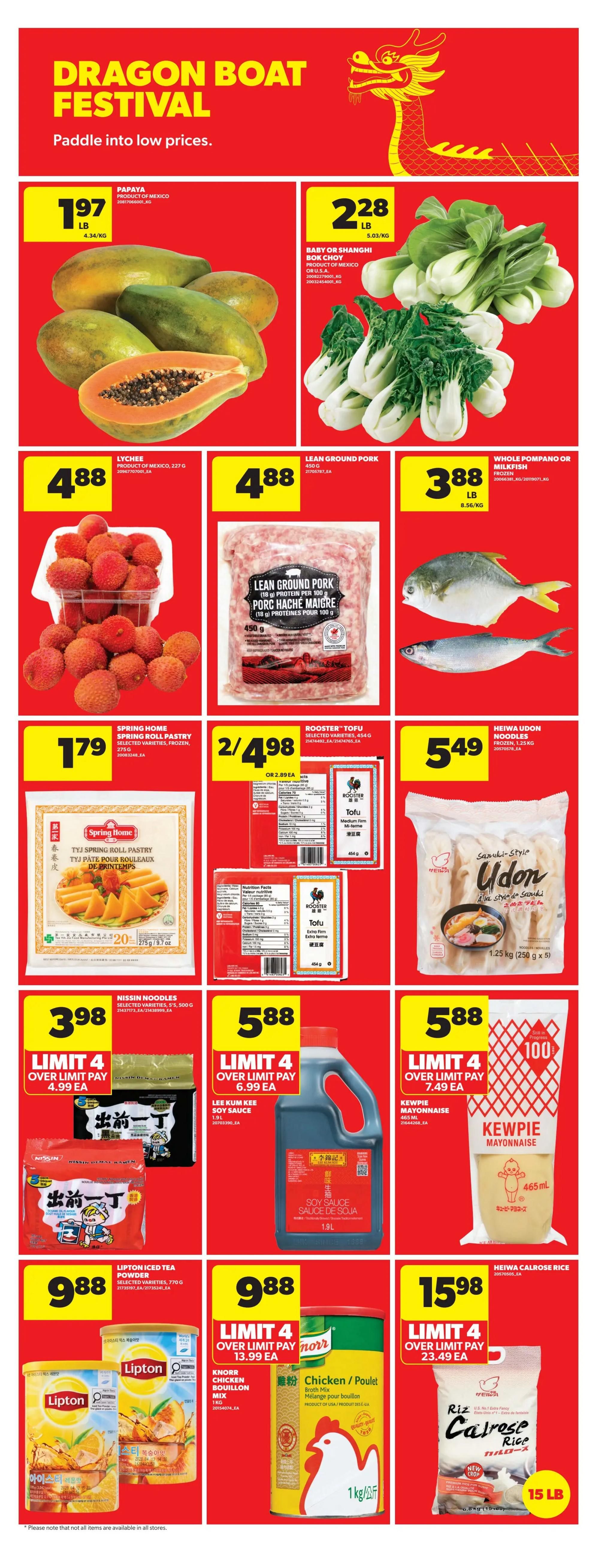 Real Canadian Superstore weekly flyer specials page 20, featuring Dragon Boat Festival deals. Papayas are $1.97 per lb. Baby or Shanghi Bok Choy is $2.28 per lb. Lychees are $4.88 per container. Lean Ground Pork is $4.88 per lb. Whole Pompano or Milkfish is $3.88 per lb. Spring Home Tyj Spring Roll Pastry is $1.79. Rooster Tofu is 2 for $4.98, or $2.89 each. Heiwa Udon Noodles are $5.49. Nissin Noodles are $3.98 with a limit of 4, or $4.99 each. Lee Kum Kee Soy Sauce is $5.88 with a limit of 4, or $6.99 each. Kewpie Mayonnaise is $5.88 with a limit of 4, or $7.49 each. Lipton Iced Tea Powder is $9.88. Knorr Chicken Bouillon Mix is $9.88 with a limit of 4, or $13.99 each. Heiwa Calrose Rice is $15.98 with a limit of 4, or $23.49 each.