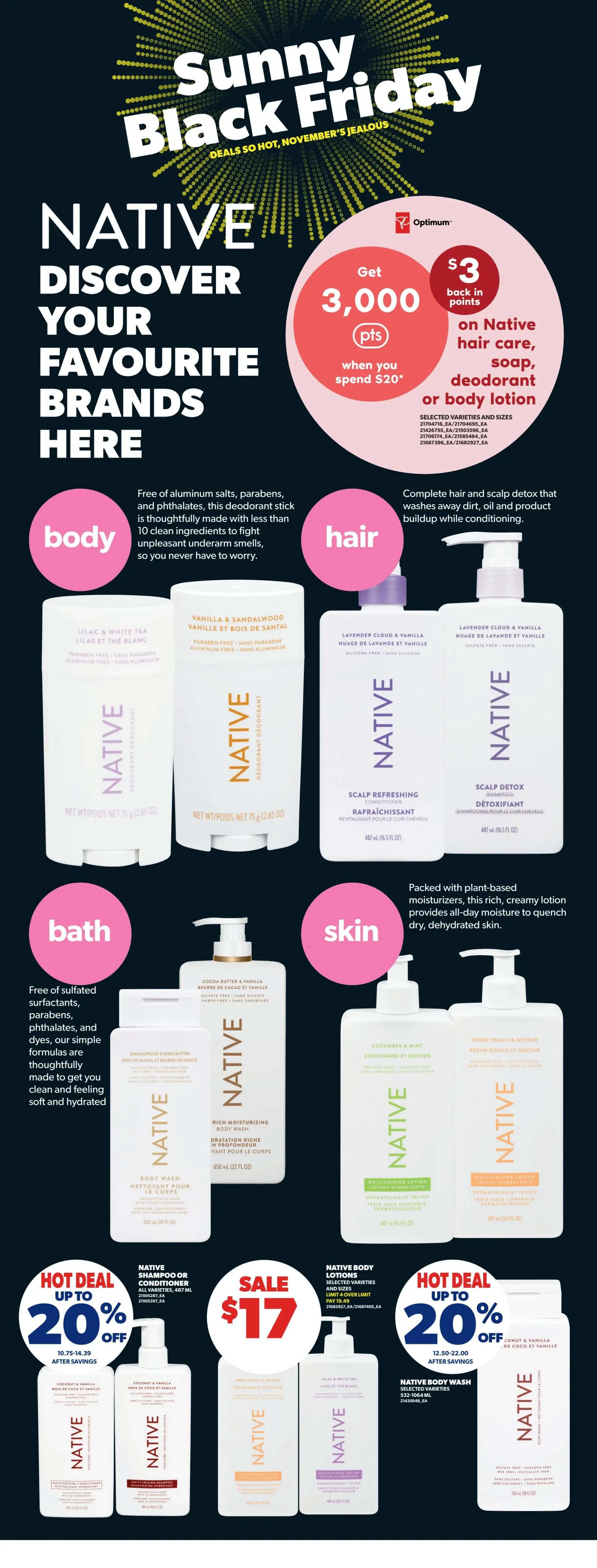 Real Canadian Superstore flyer page featuring Native brand products. Get $3 back in Optimum points when you spend $20 on Native hair care, soap, deodorant, or body lotion. Explore Native body deodorants in Lilac & White Tea and Vanilla & Sandalwood scents, free of aluminum salts, parabens, and phthalates. Discover Native hair products including Lavender Cloud & Vanilla Scalp Refreshing Conditioner and Scalp Detox Shampoo. For bath, find Native body washes in Cocoa Butter & Vanilla and Sandalwood & Shea Butter scents. Native skin lotions are available in Cucumber & Mint and Sweet Peach & Nectar. Hot deals include up to 20% off Native Shampoo or Conditioner, all varieties, 487 mL, with savings from $10.75-$14.39. Also on sale, Native Body Lotions, selected varieties and sizes, for $17, limit 4 per customer. Another hot deal offers up to 20% off Native Body Wash, selected varieties, 532-650 mL, with savings from $12.50-$22.00.