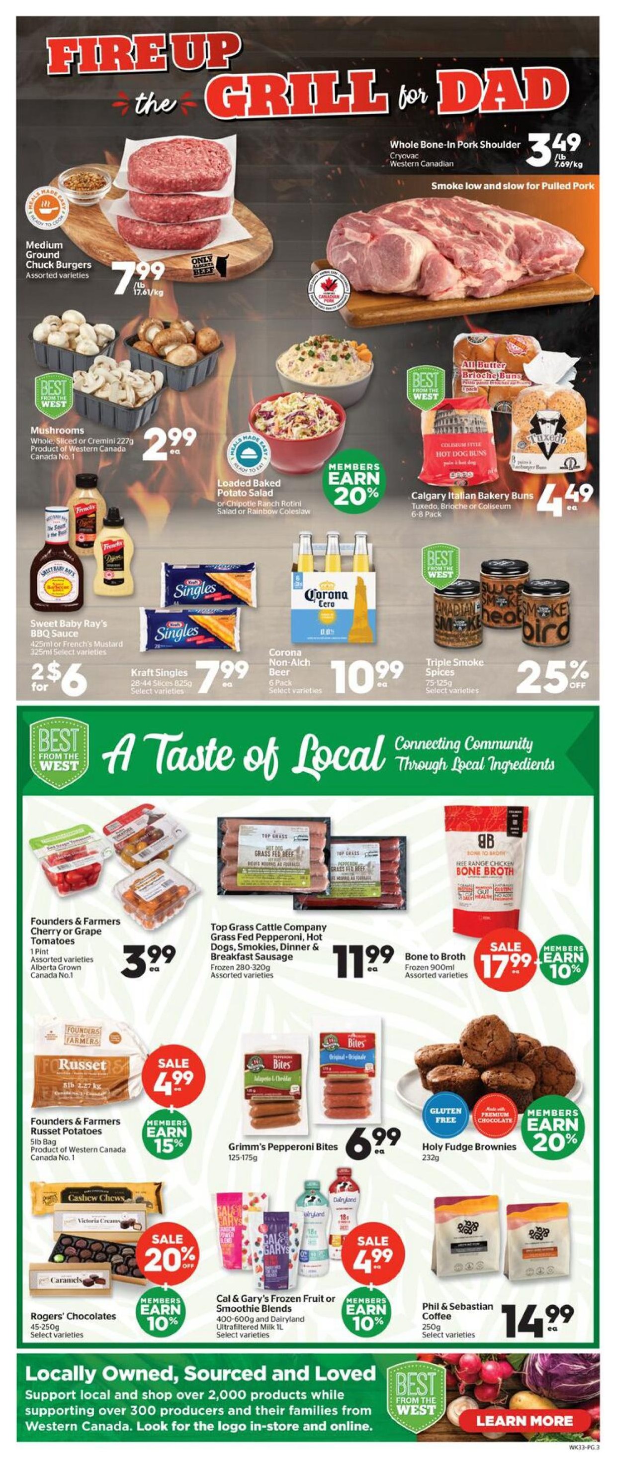 Calgary Co-op Weekly Flyer Specials Page 3. Fire Up the Grill for Dad features Whole Bone-In Pork Shoulder for $3.49/lb, and Medium Ground Chuck Burgers for $7.99/lb. Also available are Mushrooms for $2.99 ea, Loaded Baked Potato Salad or Chipotle Ranch Rotini Salad or Rainbow Coleslaw with members earning 20% back. Calgary Italian Bakery Buns (6-8 Pack) are $4.49 ea. Sweet Baby Ray's BBQ Sauce or French's Mustard are 2 for $6. Kraft Singles (28-44 Slices) are $7.99 ea. Corona Non-Alc Beer (6 Pack) is $10.99 ea. Triple Smoke Spices (75-125g) are 25% off. Founders & Farmers Cherry or Grape Tomatoes are $3.99 ea. Top Grass Cattle Company Grass Fed Pepperoni, Hot Dogs, Smokies, Dinner & Breakfast Sausage (Frozen 280-320g) are $11.99 ea. Bone to Broth (Frozen 900ml) is on sale for $17.99 and members earn 10% back. Founders & Farmers Russet Potatoes (5lb Bag) are on sale for $4.99 and members earn 15% back. Grimm's Pepperoni Bites (125-175g) are $6.99 ea. Holy Fudge Brownies (232g) are available with members earning 20% back. Rogers' Chocolates (45-250g) are on sale for 20% off. Cal & Gary's Frozen Fruit or Smoothie Blends (400-600g) and Dairyland Ultrafiltered Milk 1L are on sale for $4.99 and members earn 10% back. Phil & Sebastian Coffee (250g) is $14.99 ea. The flyer also highlights 'A Taste of Local' and 'Locally Owned, Sourced and Loved' supporting Western Canadian producers.