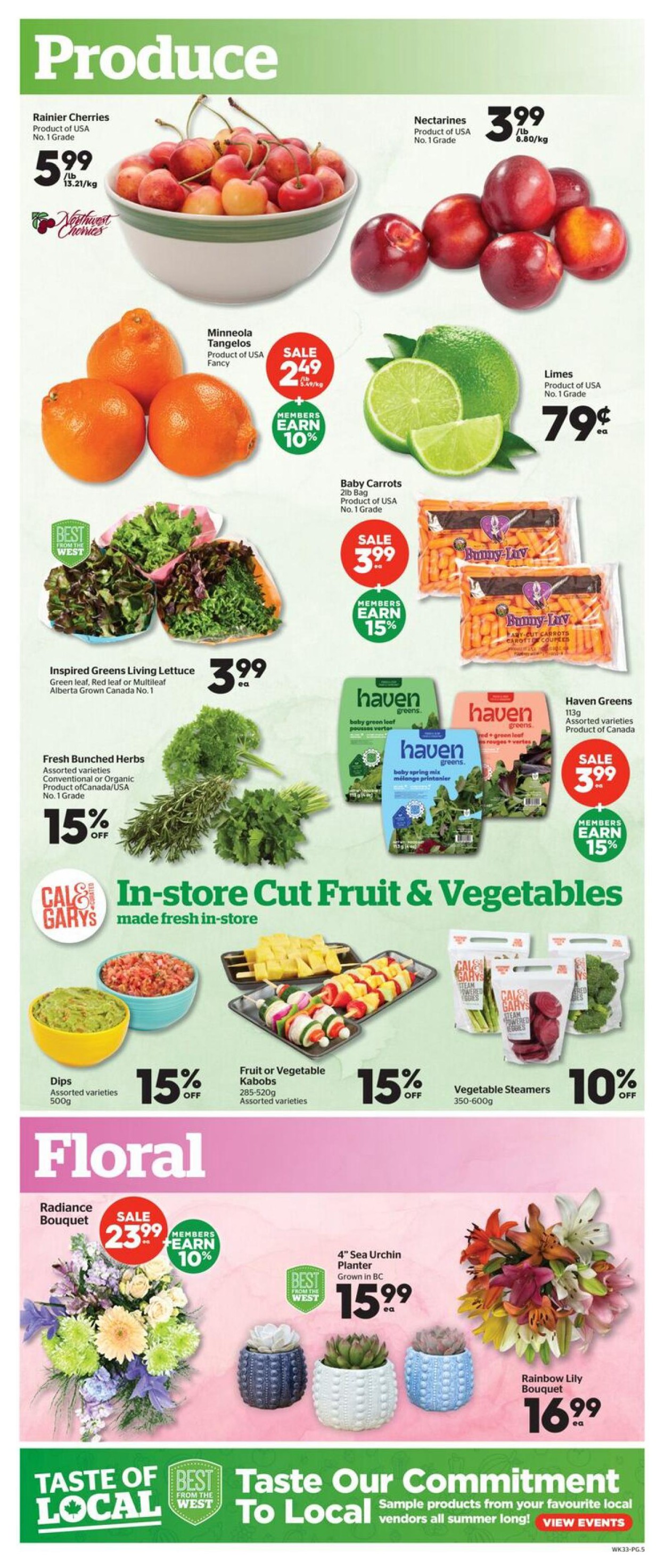 Calgary Co-op weekly flyer specials page 5 features a variety of fresh produce and floral items. Produce highlights include Rainier Cherries at $5.99/lb, Nectarines at $3.99/lb, Minneola Tangelos on sale for $2.49 each with members earning 10% back, and Limes for $0.79 each. Also available are Inspired Greens Living Lettuce for $3.99 each, Baby Carrots (2lb bag) on sale for $3.99 with members earning 15% back, and Haven Greens (assorted varieties) on sale for $3.99. Fresh Bunched Herbs are 15% off. Cal & Gary's in-store cut fruit and vegetables include Dips (assorted varieties, 500g) at 15% off, Fruit or Vegetable Kabobs (285-520g, assorted varieties) at 15% off, and Vegetable Steamers (350-600g) at 10% off. The floral section showcases a Radiance Bouquet on sale for $23.99, with members earning 10% back, 4' Sea Urchin Planters grown in BC for $15.99 each, and a Rainbow Lily Bouquet for $16.99. The page also promotes 'Taste of Local' and 'Best from the West' initiatives.