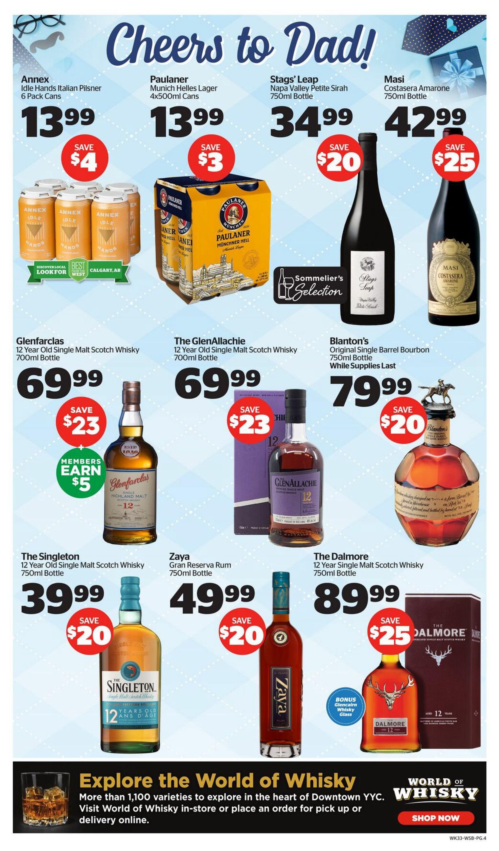 Calgary Co-op Wine Spirits Beer flyer, page 4. Celebrate Dad with special offers on beverages. Featured items include Annex Idle Hands Italian Pilsner 6 Pack Cans for $13.99, save $4. Paulaner Munich Helles Lager 4x500ml Cans for $13.99, save $3. Stags' Leap Napa Valley Petite Sirah 750ml Bottle for $34.99, save $20. Masi Costasera Amarone 750ml Bottle for $42.99, save $25. Explore single malt scotch whiskies: Glenfarclas 12 Year Old 700ml Bottle for $69.99, save $23, members earn $5. The GlenAllachie 12 Year Old 700ml Bottle for $69.99, save $23. Blanton's Original Single Barrel Bourbon 750ml Bottle is $79.99, save $20, while supplies last. The Singleton 12 Year Old Single Malt Scotch Whisky 750ml Bottle for $39.99, save $20. Zaya Gran Reserva Rum 750ml Bottle for $49.99, save $20. The Dalmore 12 Year Old Single Malt Scotch Whisky 750ml Bottle for $89.99, save $25, includes a bonus Glencairn Whisky Glass. The bottom section invites customers to 'Explore the World of Whisky' with over 1,100 varieties available in-store or for online order and pickup.
