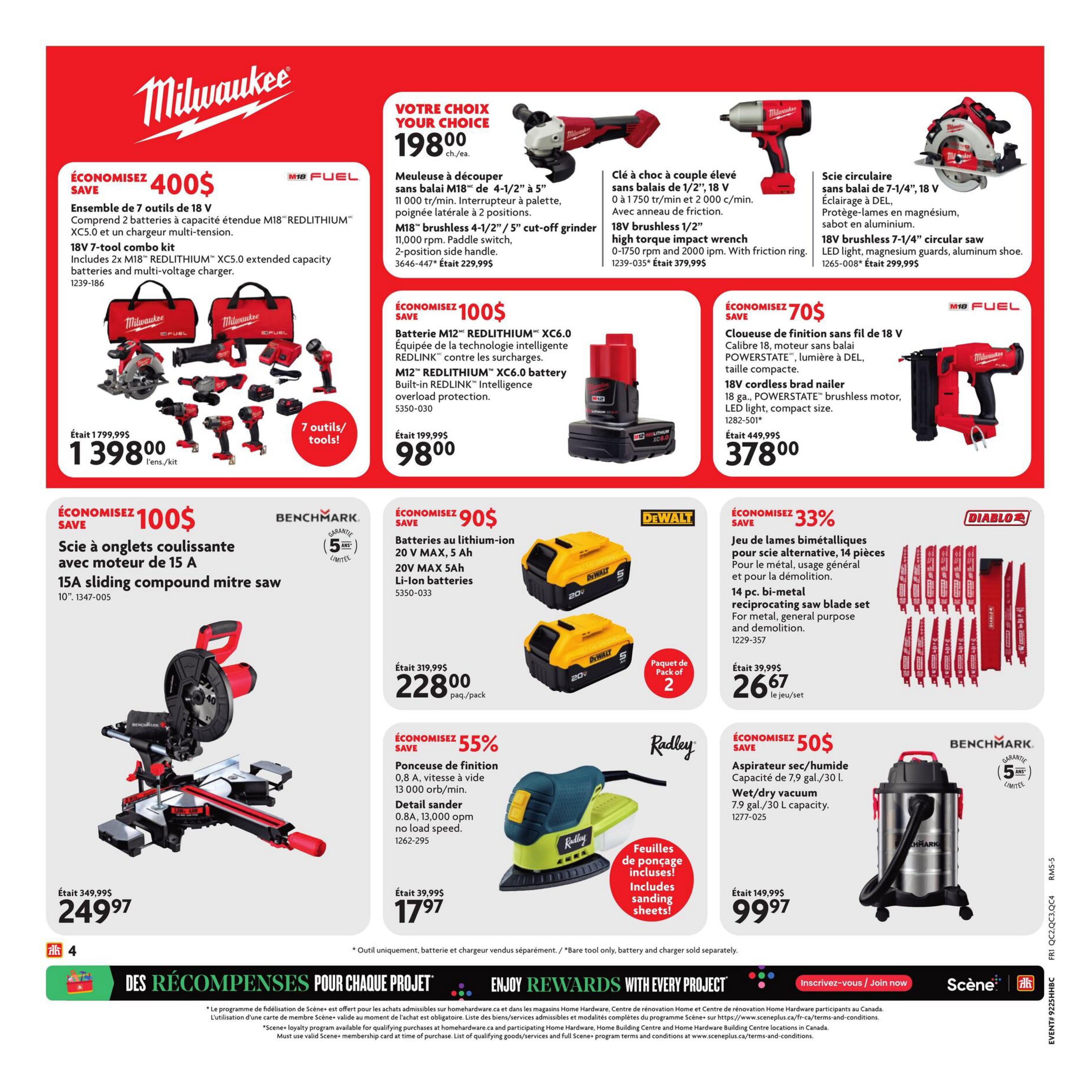 Home Hardware flyer page 5 featuring Milwaukee tools and other brands. Save $400 on a Milwaukee 18V 7-tool combo kit with 2 batteries and charger, now $1398.00. Your Choice: Milwaukee M18 5' cut-off grinder for $198.00. Milwaukee 18V brushless 1/2' high torque impact wrench, was $379.99, now $229.99. Milwaukee 18V brushless 7-1/4' circular saw, was $299.99, now $198.00. Save $100 on M12 REDLITHIUM XC6.0 battery with REDLINK intelligence, now $98.00. Save $70 on an 18V cordless brad nailer with POWERSTATE brushless motor, now $378.00. Save $100 on a 15A sliding compound mitre saw, now $249.97. Save $90 on a 2-pack of DeWalt 20V MAX 5Ah Li-ion batteries, now $228.00. Save 33% on a 14 pc. bi-metal reciprocating saw blade set for metal, general purpose and demolition, now $26.67. Save 55% on a detail sander, 0.8A, 13,000 opm, now $17.97, includes sanding sheets. Save $50 on a Benchmark wet/dry vacuum with 7.9 gal./30 L capacity, now $99.97.97.97. The bottom banner promotes 'Enjoy Rewards With Every Project' and 'Inscrivez-vous / Join now' for the Scene+ loyalty program.