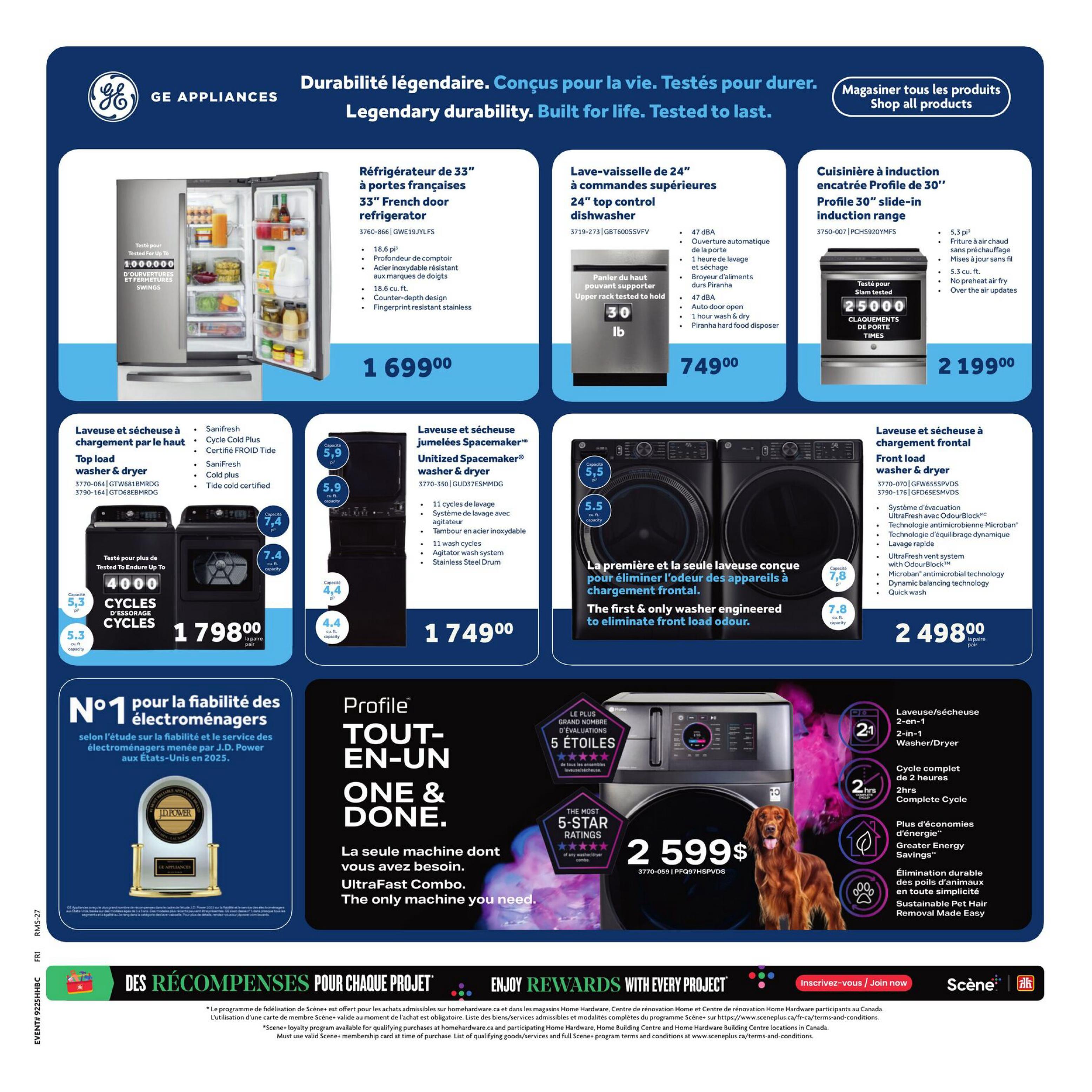 Home Hardware flyer page featuring GE Appliances. Top section showcases a 33' French door refrigerator for $1699.00, a 24' top control dishwasher for $749.00, and a 30' slide-in induction range for $2199.00. The middle section highlights a top load washer and dryer pair for $1798.00, a Spacemaker Unitized washer and dryer for $1749.00, and a front load washer and dryer pair for $2498.00. The bottom section features a GE Profile UltraFast Combo 2-in-1 washer/dryer for $2599.00, promoted as the only machine you need. The page also includes information about GE Appliances being rated #1 for reliability in the US by J.D. Power in 2025 and details about the Scene+ loyalty program for rewards on eligible purchases.
