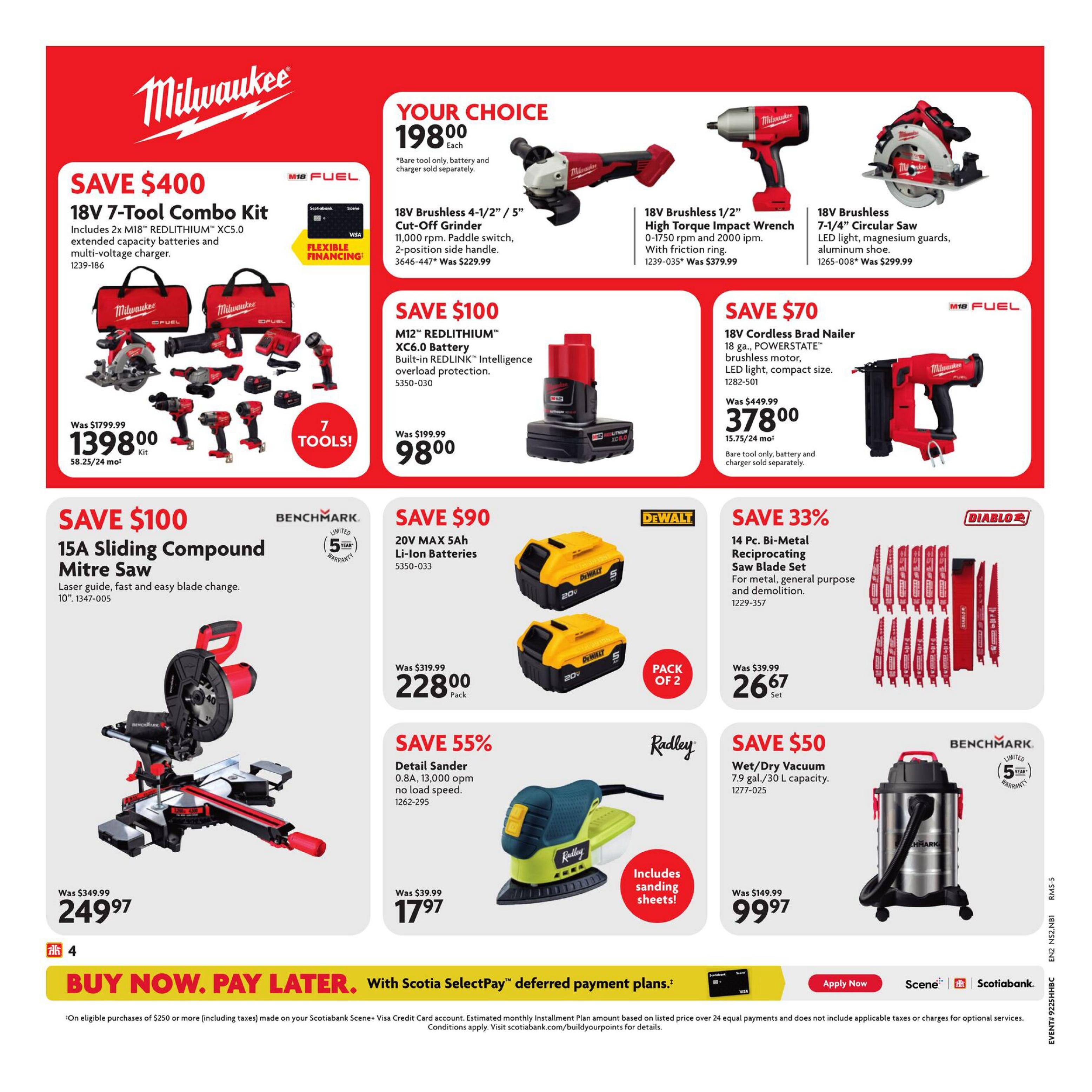 Home Hardware Atlantic flyer page 5 features a variety of power tools and accessories. Save $400 on the 18V 7-Tool Combo Kit, now $1398.00 (was $1799.99), includes 2x M18 REDLITHIUM XC5.0 extended capacity batteries and multi-voltage charger. Your choice of 18V Brushless 4-1/2' / 5' Cut-Off Grinder (3646-447) or 18V Brushless 1/2' High Torque Impact Wrench (1239-035) for $198.00 each. Save $70 on the 18V Cordless Brad Nailer (1282-501) for $378.00 (was $449.99). Save $100 on the M12 REDLITHIUM XC6.0 Battery (5350-030) for $98.00 (was $199.99). Save $100 on the 15A Sliding Compound Mitre Saw (1347-005) for $249.97 (was $349.99). Save $90 on a 2-pack of 20V MAX 5Ah DeWalt Li-ion Batteries (5350-033) for $228.00 (was $319.99). Save 33% on a 14 Pc. Bi-Metal Reciprocating Saw Blade Set (1229-357) for $26.67 (was $39.99). Save 55% on the Radley Detail Sander (1262-295) for $17.97 (was $39.99). Save $50 on the Benchmark Wet/Dry Vacuum (1277-025) for $99.97 (was $149.99). The bottom of the page features a 'BUY NOW. PAY LATER.' offer with Scotiabank SelectPay.