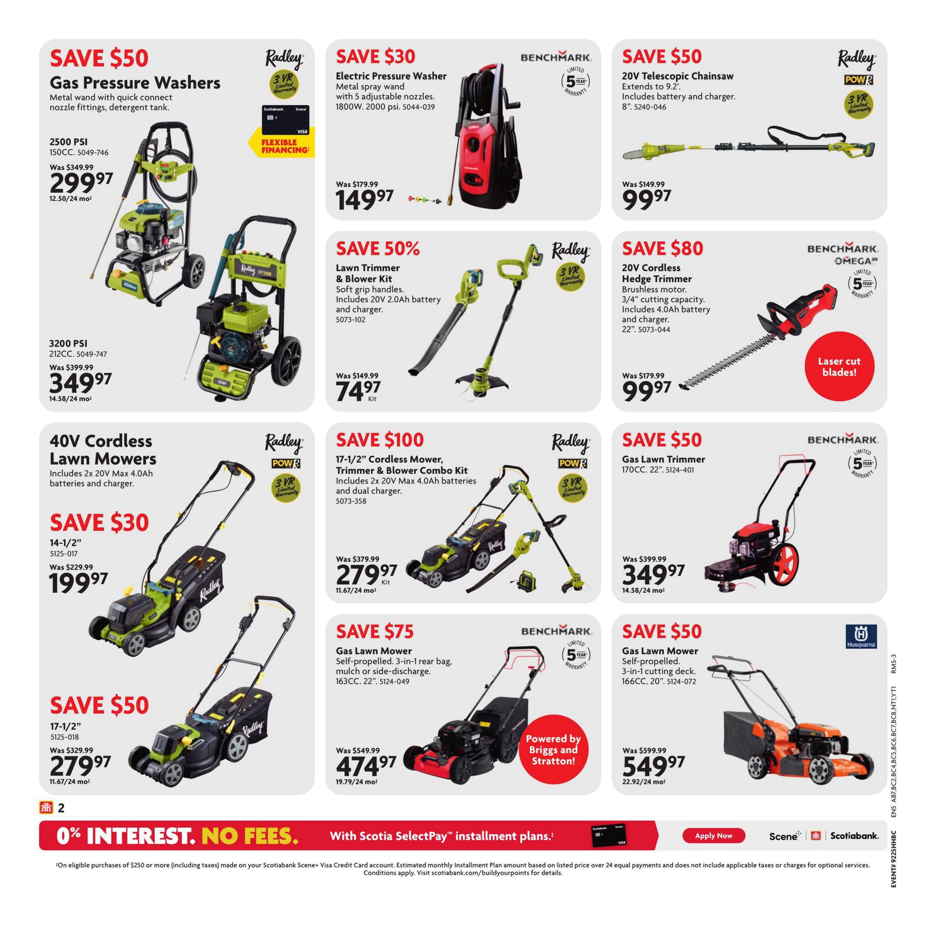 Home Hardware flyer page 3 features outdoor power equipment. Save $50 on Gas Pressure Washers, including a 2500 PSI model for $299.97 and a 3200 PSI model for $349.97. Also available is an Electric Pressure Washer for $149.97. Save $50 on a 20V Telescopic Chainsaw with battery and charger for $99.97. Save 50% on a Radley Lawn Trimmer & Blower Kit for $74.97. Save $80 on a Benchmark 20V Cordless Hedge Trimmer with battery and charger for $99.97, featuring laser-cut blades. Save $30 on 40V Cordless Lawn Mowers, with a 14-1/2' model for $199.97. Save $100 on a Radley 17-1/2' Cordless Mower, Trimmer & Blower Combo Kit for $279.97. Save $75 on a Benchmark Gas Lawn Mower (self-propelled, 163CC, 22' deck) for $474.97. Save $50 on a Husqvarna Gas Lawn Mower (self-propelled, 166CC, 20' deck) for $549.97. All items are eligible for 0% interest with Scotiabank SelectPay installment plans on purchases of $250 or more.