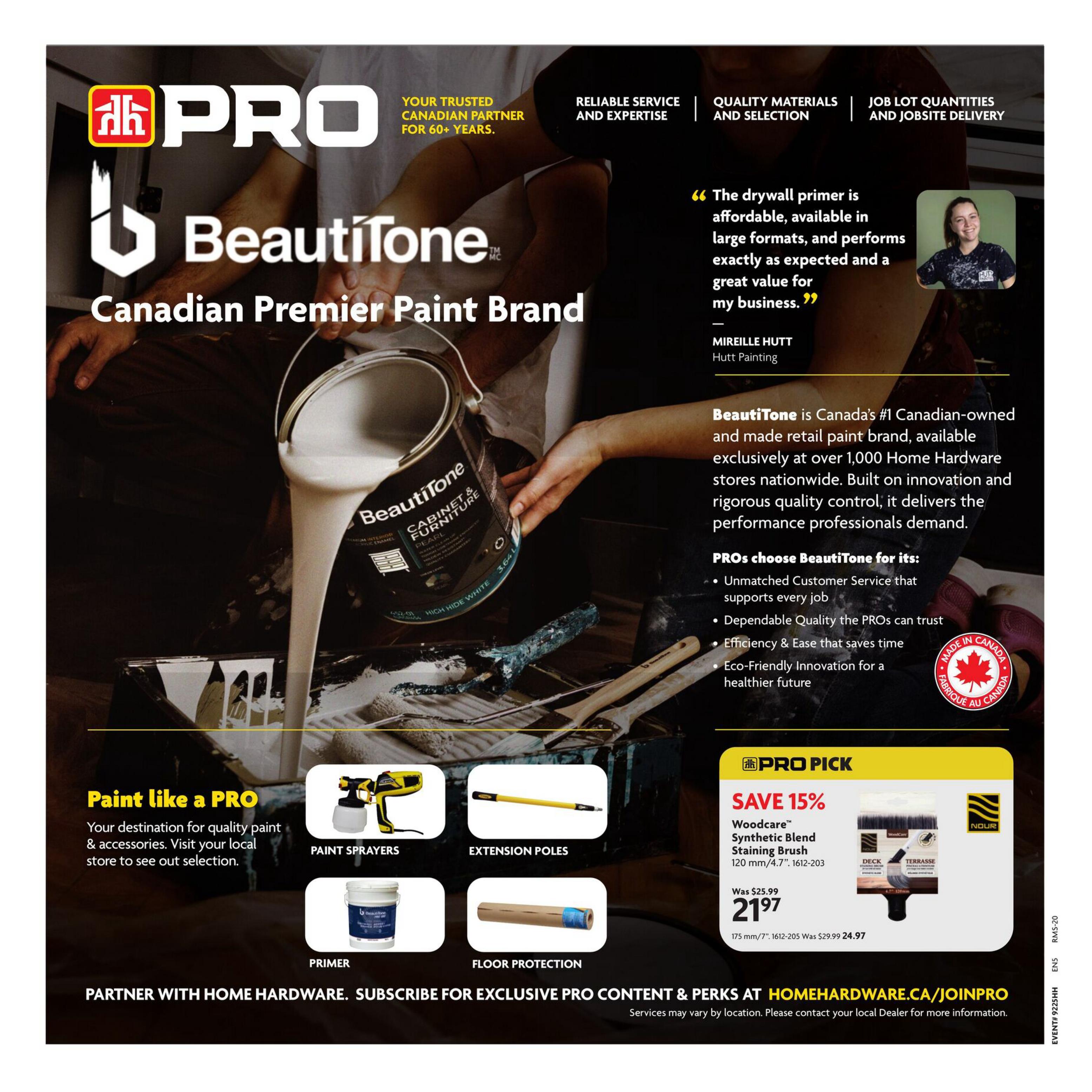 Home Hardware flyer page 9 features BeautiTone, Canada's #1 Canadian-owned and made retail paint brand. The page highlights paint and accessories for painting like a PRO, including Paint Sprayers, Extension Poles, Primer, and Floor Protection. A 'PRO PICK' section showcases the Woodcare Synthetic Blend Staining Brush, 120 mm/4.7', on sale for $21.97 (was $25.99), saving 15%. The page also includes a testimonial about BeautiTone's affordable and high-performing drywall primer. Partner with Home Hardware and subscribe for exclusive PRO content and perks at HomeHardware.ca/JoinPro.