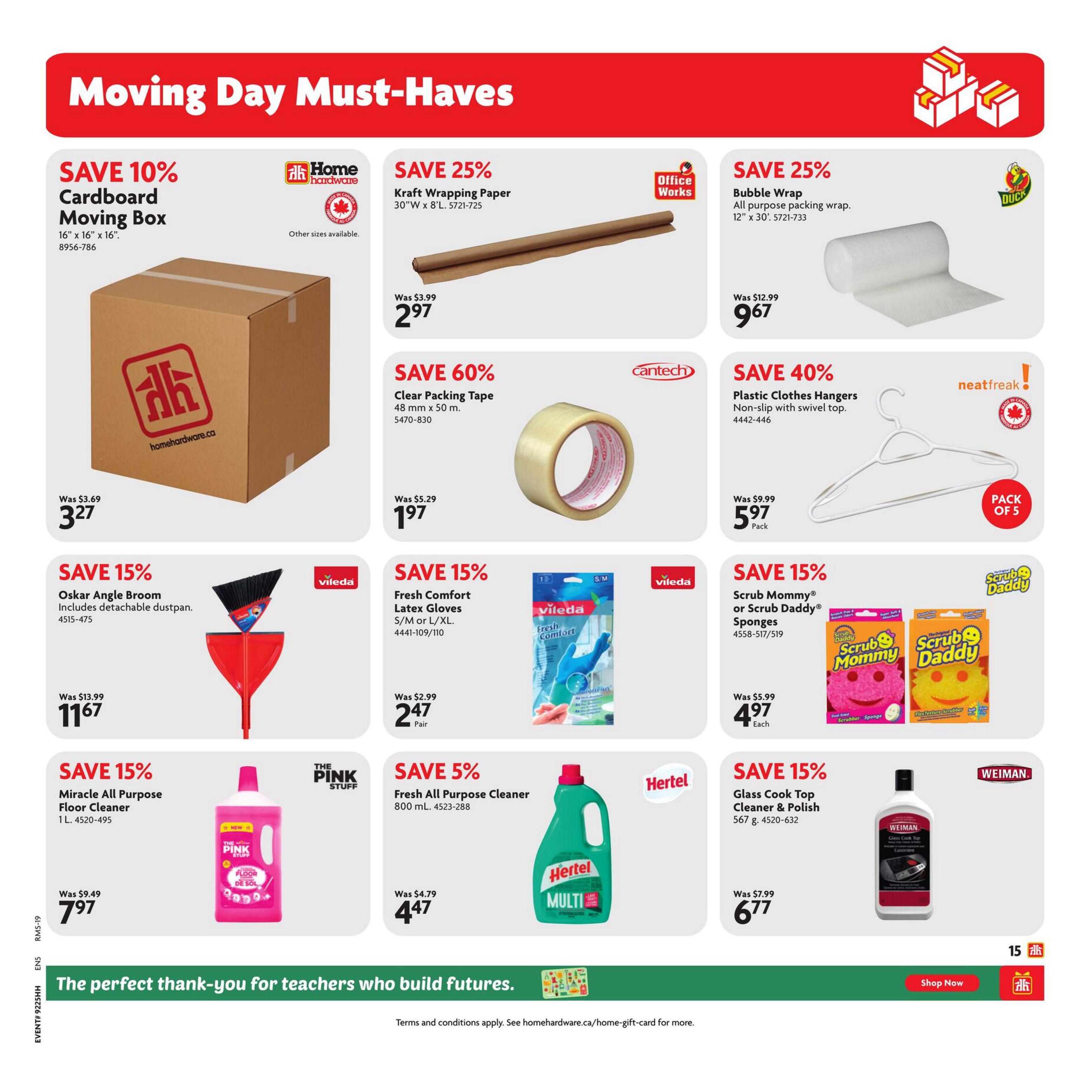 Home Hardware Moving Day Must-Haves flyer page featuring various cleaning and packing supplies. Save 10% on Home Hardware Cardboard Moving Boxes, 16' x 16', for $3.27. Save 25% on Kraft Wrapping Paper, 30' W x 8' L, for $2.97. Save 25% on Duck Brand Bubble Wrap, 12' x 30', for $9.67. Save 60% on Cantech Clear Packing Tape, 48 mm x 50 m, for $1.97. Save 40% on Neatfreak Plastic Clothes Hangers (non-slip with swivel top, pack of 5) for $5.97. Save 15% on Vileda Oskar Angle Broom with dustpan for $11.67. Save 15% on Vileda Fresh Comfort Latex Gloves (S/M or L/XL, pair) for $2.47. Save 5% on Hertel Fresh All Purpose Cleaner, 800 mL, for $4.47. Save 15% on The Pink Stuff Miracle All Purpose Floor Cleaner, 1 L, for $7.97. Save 15% on Scrub Mommy or Scrub Daddy Sponges for $4.97 each. Save 15% on Weiman Glass Cook Top Cleaner & Polish, 567 g, for $6.77. The bottom banner reads 'The perfect thank-you for teachers who build futures.' with a 'Shop Now' button.