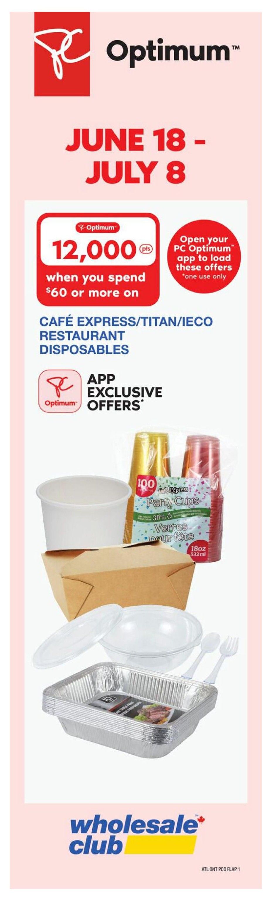 Wholesale Club weekly flyer specials page 6, featuring 'Eh-Ok, It's Canada Day!' promotions. Deals include Carver's Choice Bacon at 3 for $10 (save $7.97 when you buy 3), La Trappe Poutine Curds at $23.99 for 2 kg, and Frito-Lay Variety Pack Snacks for $19.99 when you buy 2 and get 10,000 Optimum points. Also featured are Coca-Cola or Pepsi Soft Drinks, 24 x 355 mL, for $13.99. Mott's Clamato Cocktail is on a Buy 3, Get 1 Free offer, priced at $3.99 each. Under the 'Wholesale Heatwave' section, Olymel Bacon Fresh, 5 kg, is $5 value with 5,000 Optimum points. Sunspun Sweet Relish, 3.78 L, is $10.99, and Hinged Take-Out Containers, selected varieties and sizes, are $7.99. The flyer is valid from June 18 to July 8, 2026.