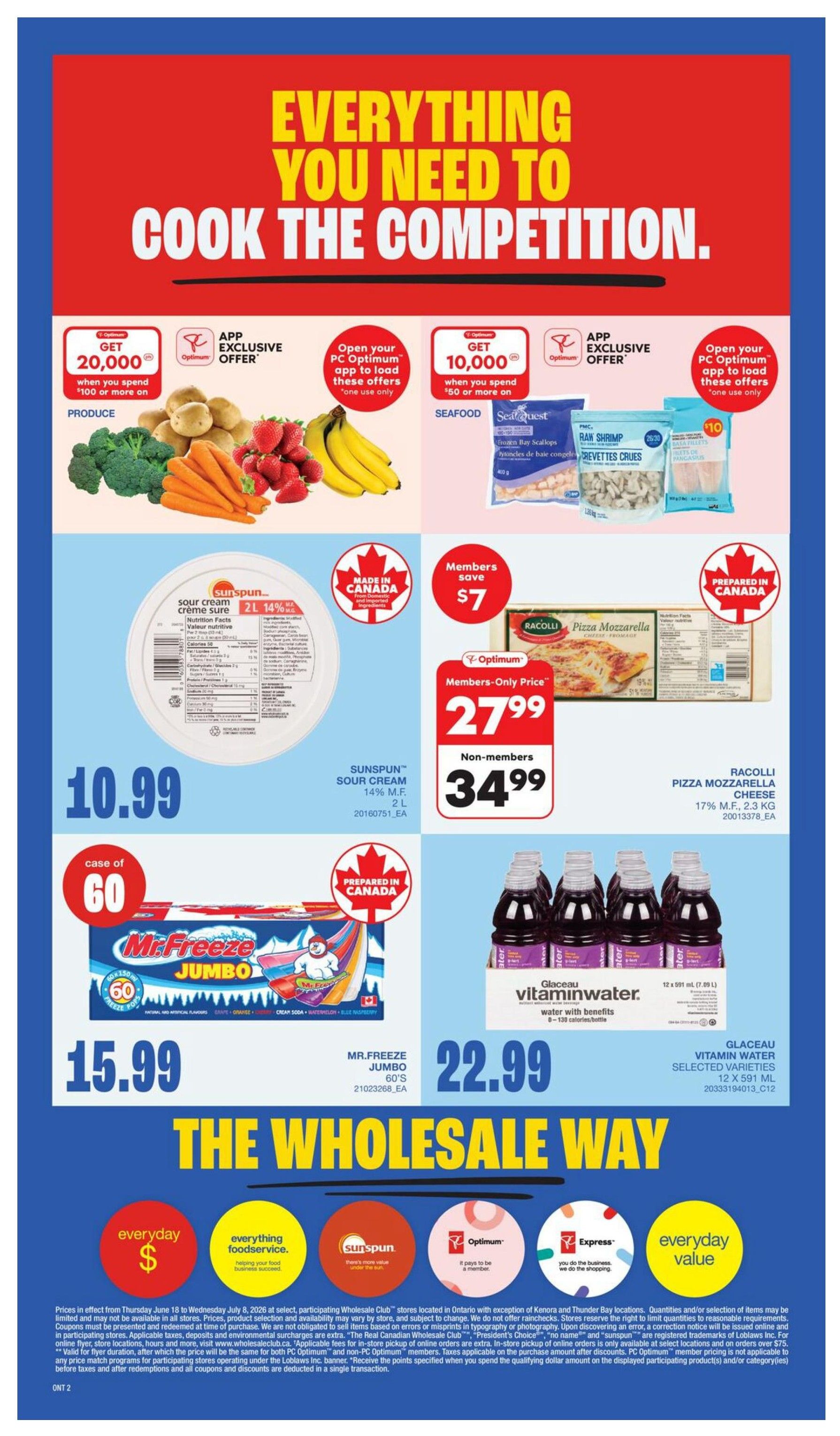 Wholesale Club Ontario flyer page 7 features 'Everything You Need to Cook the Competition.' App exclusive offers include 20,000 PC Optimum points when you spend $100 or more on produce, and 10,000 PC Optimum points when you spend $50 or more on seafood. Featured products include Sunspun Sour Cream 14% M.F. 2L for $10.99, Racolli Pizza Mozzarella Cheese 17% M.F. 2.3 KG for $27.99 for members (non-members pay $34.99), and Mr. Freeze Jumbo Pops 60's for $15.99. Also available is Glaceau Vitamin Water Selected Varieties 12 x 591 mL for $22.99. The page highlights 'The Wholesale Way' with icons for 'everyday $', 'everything foodservice', 'sun-spun', 'Optimum', 'Express', and 'everyday value'.