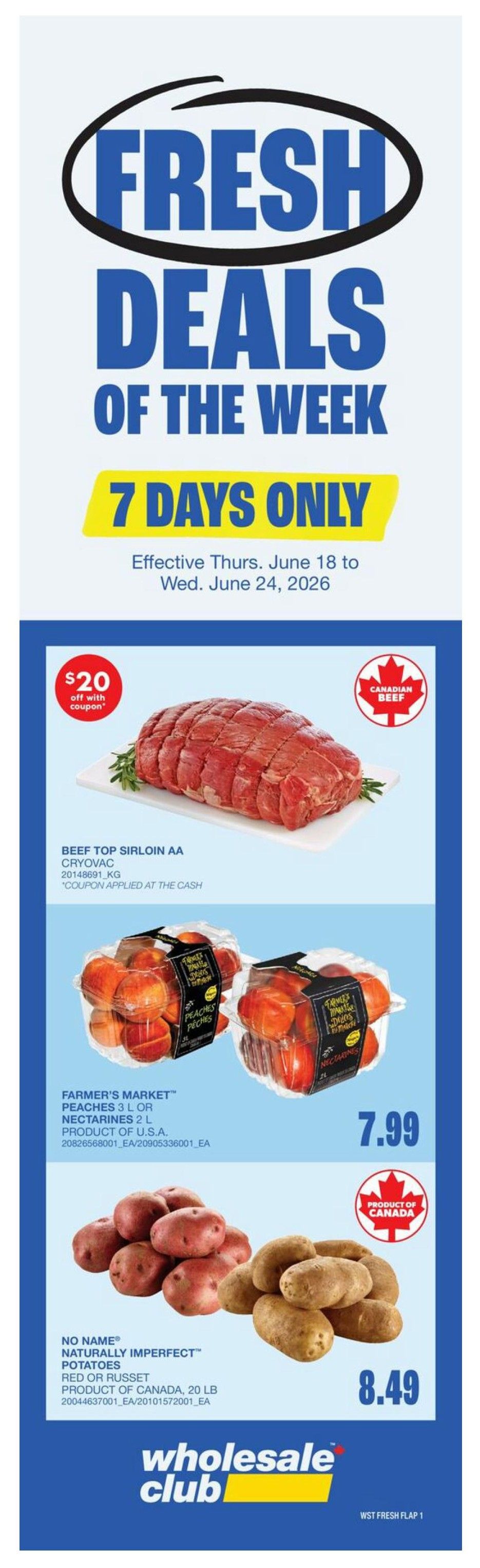 Wholesale Club weekly flyer specials, page 5, featuring 7 Days Only deals from June 18th to June 24th. Offers include Kinder Bueno 20's for $29.99, Powerade Sports Drink selected varieties 710 mL for $1 for members (non-members pay $1.49), saving members 49 cents. Also featured are Pork Back Ribs Cryovac, package of 2, for $4.99/lb ($11/kg), No Name Naturally Imperfect Mangoes Red 3 lb or Ataulfo 2 lb, product of Mexico, for $4.99, and PC Red or Green Grapes, product of Mexico, 907 g, for $5.99.